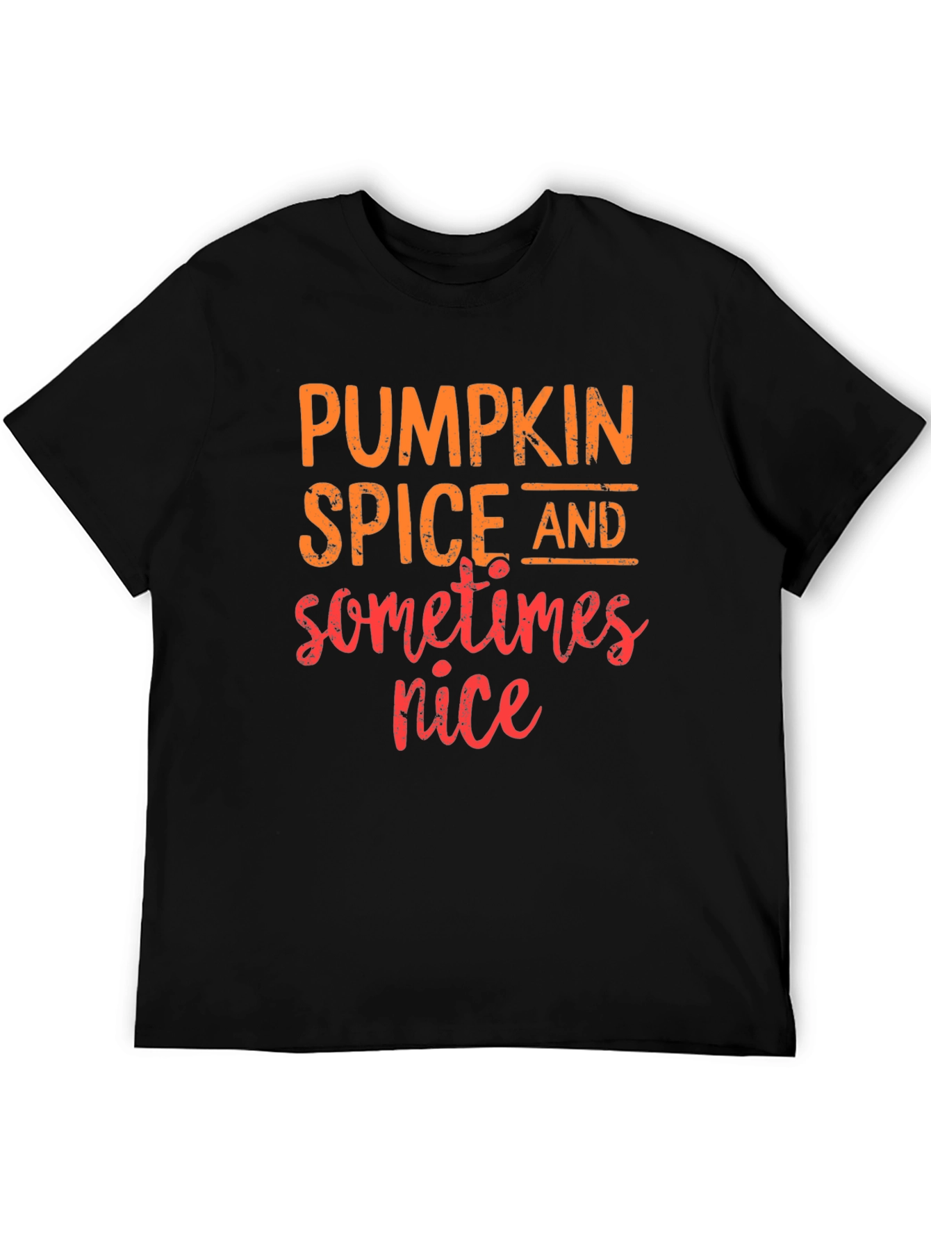 Pumpkin Spice & Sometimes Nice Graphic Tee
