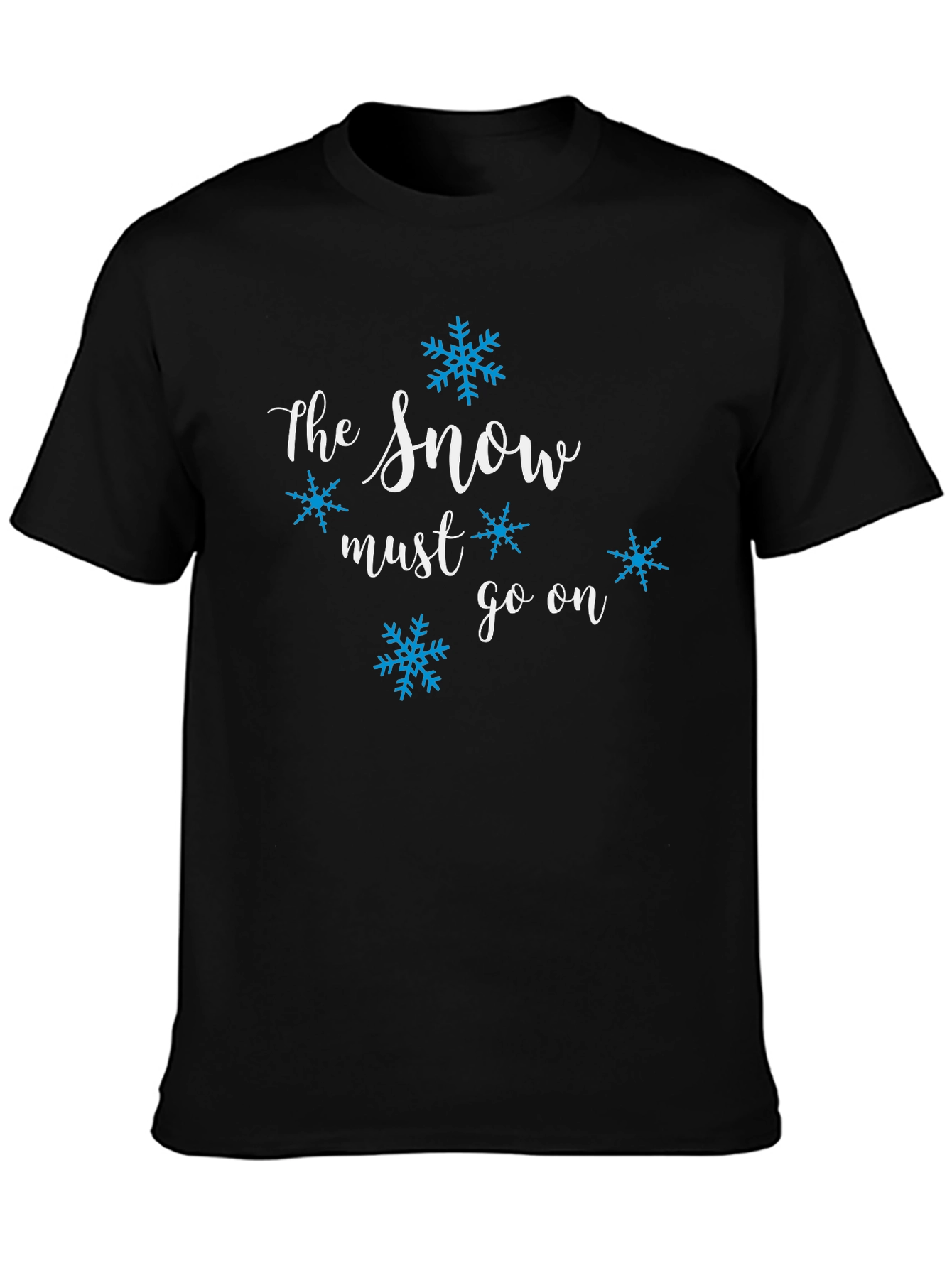 The Snow Must Go On Graphic Tee