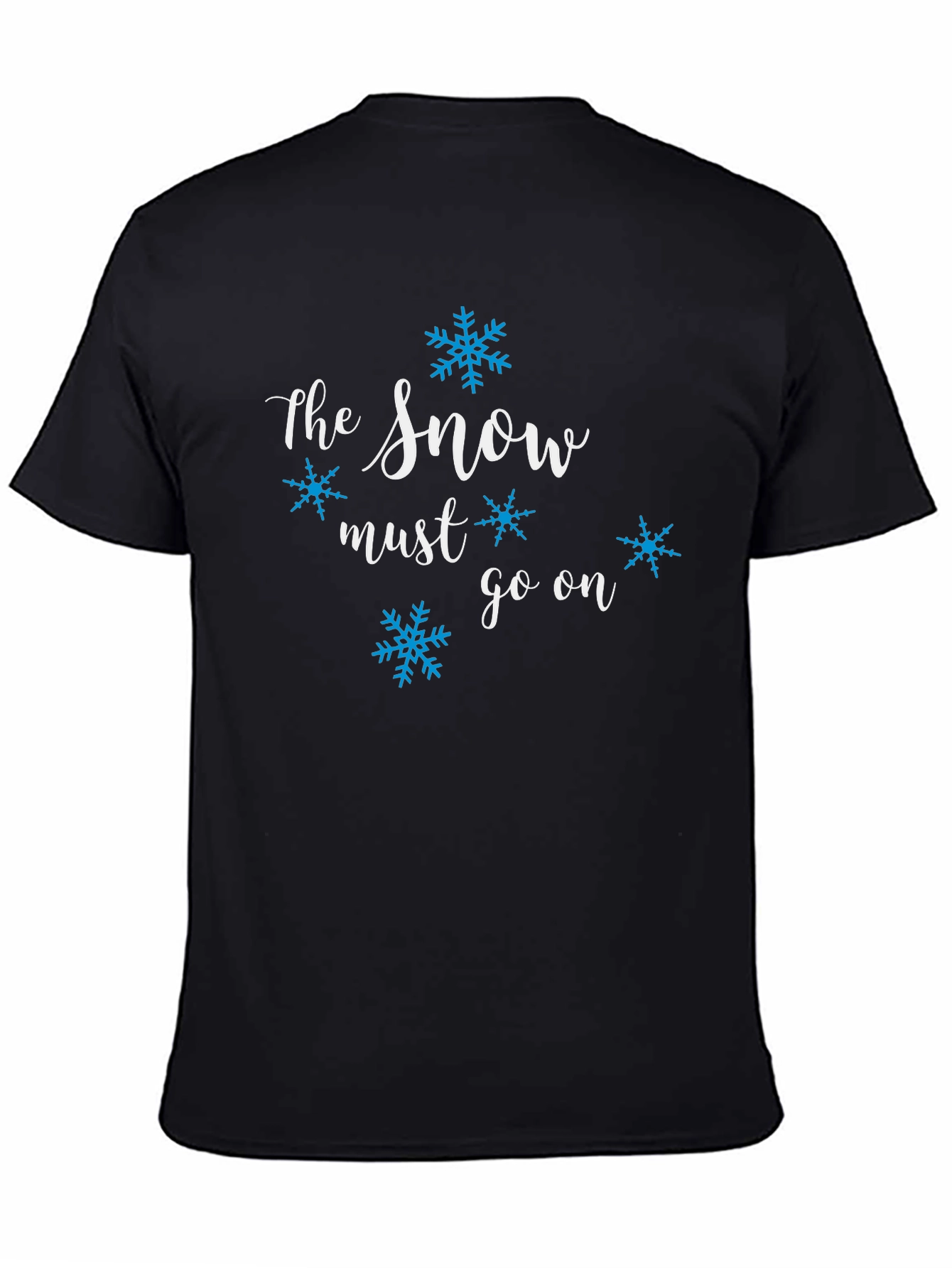 The Snow Must Go On Graphic Tee