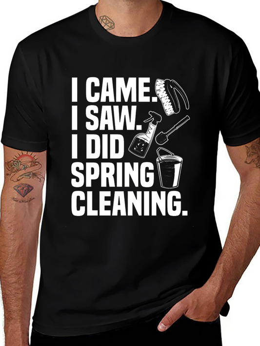 I Came I Saw I Did Spring Cleaning T-Shirt