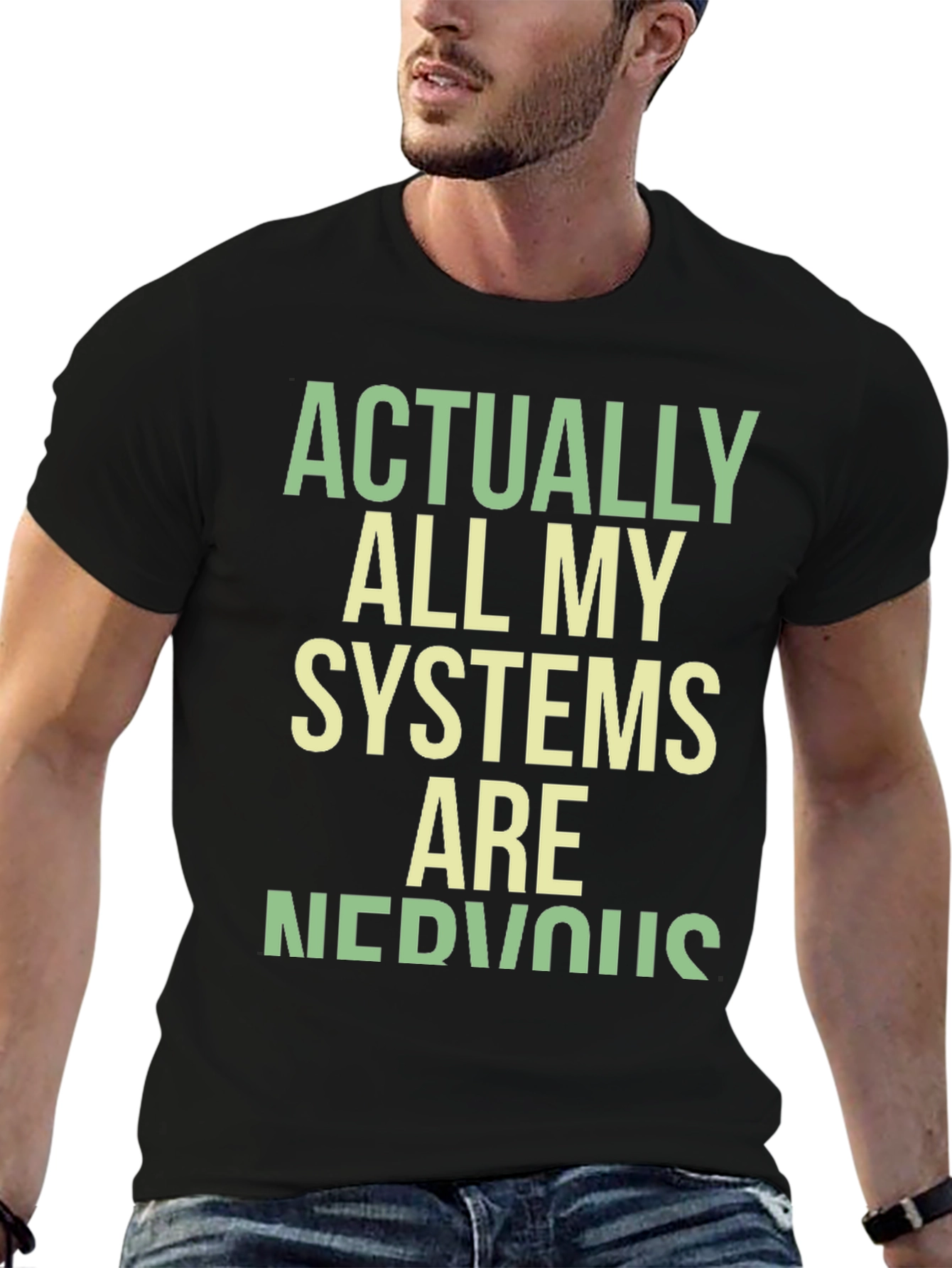 Nervous Systems Graphic Tee - Funny Sarcastic T-Shirt