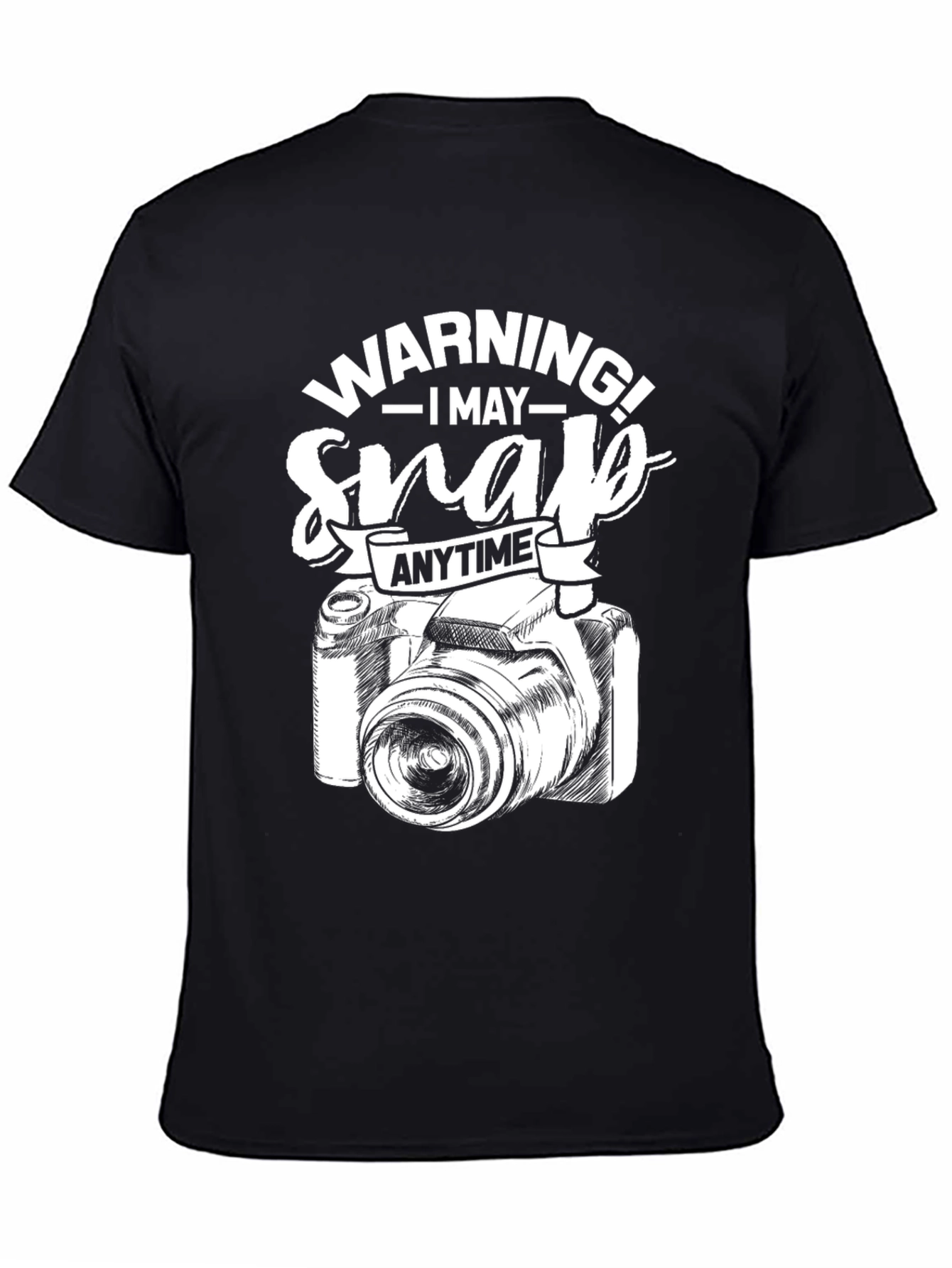 Warning May Snap Anytime Camera Graphic Black T-Shirt