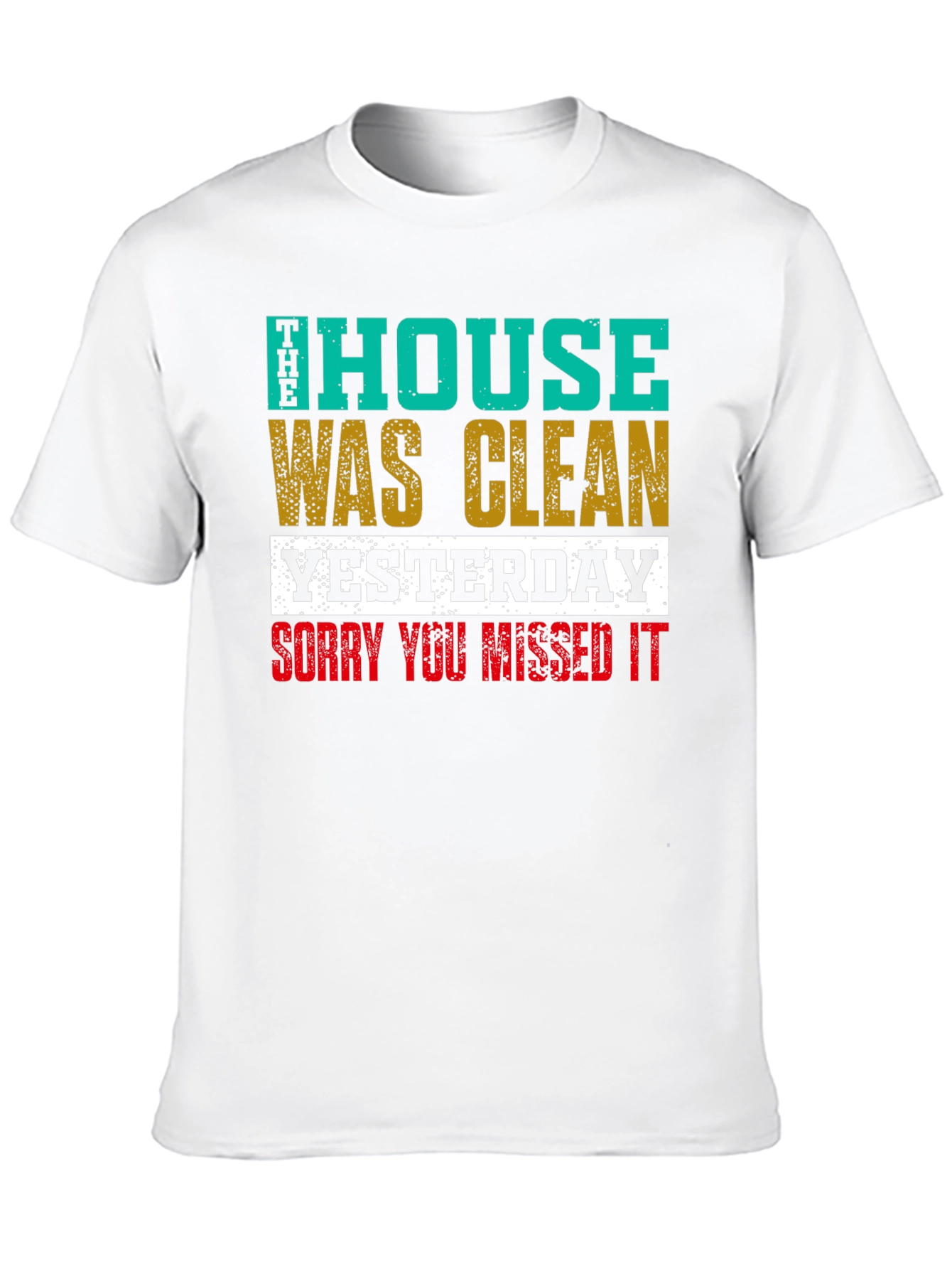 Funny House Cleaning T-Shirt