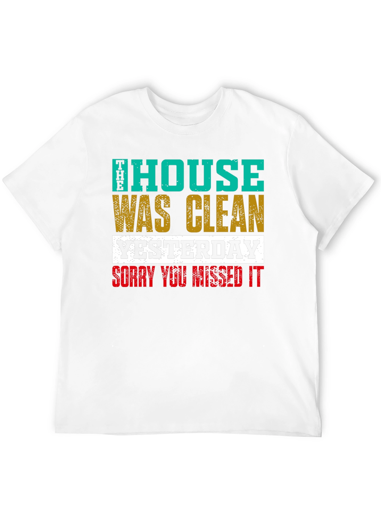 Funny House Cleaning T-Shirt