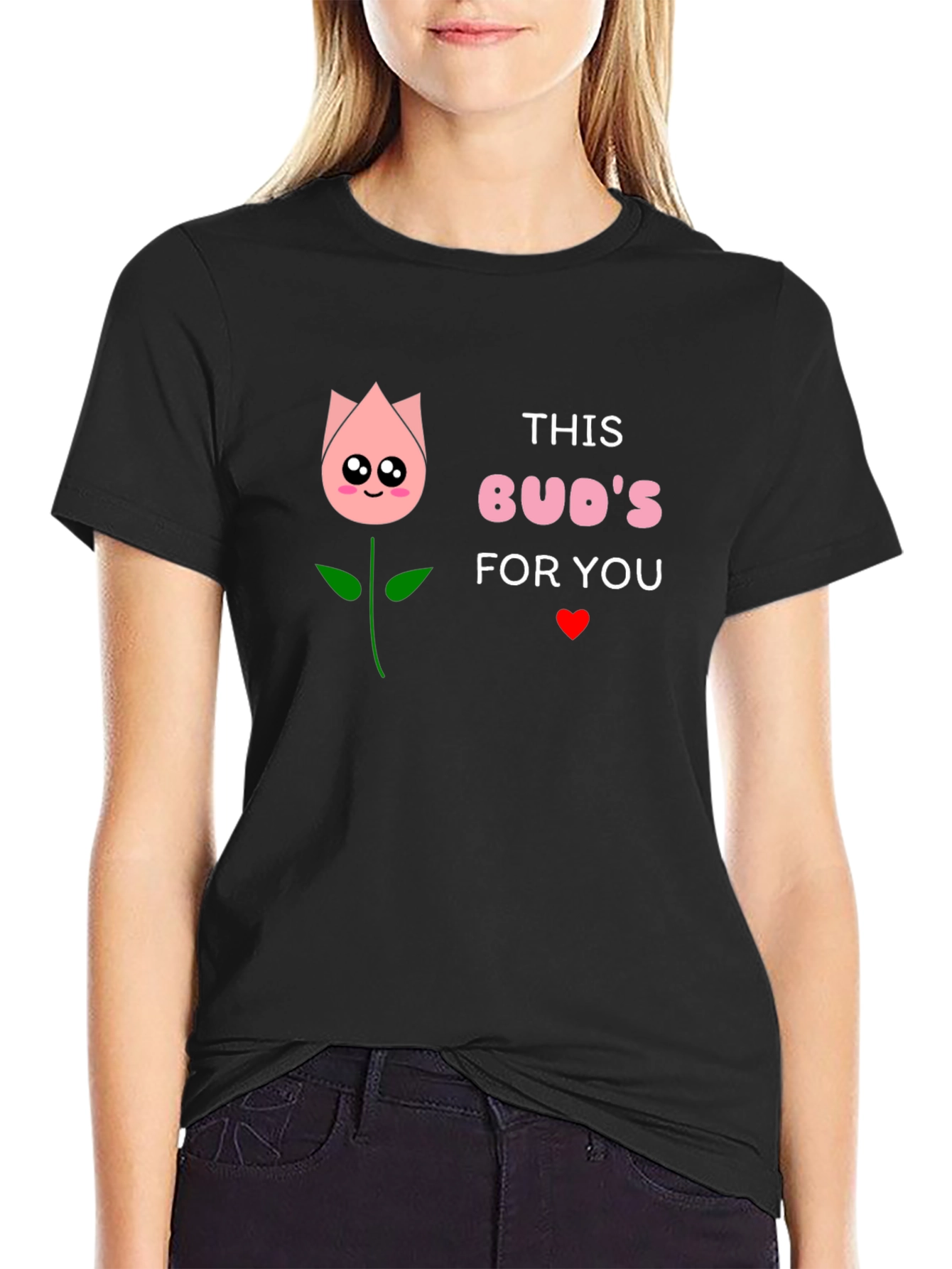 This Buds for You Graphic T-Shirt