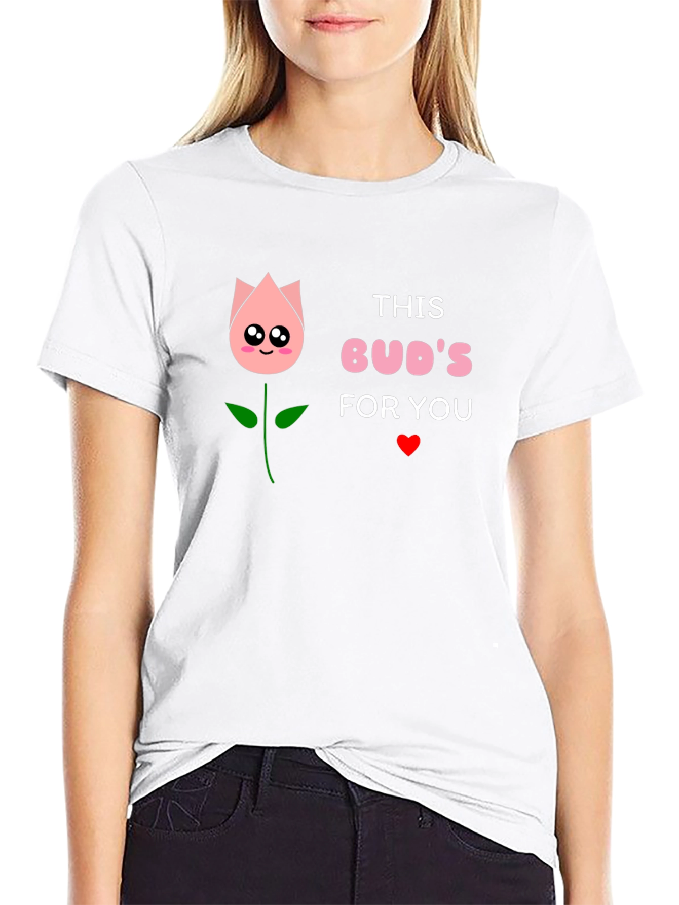This Buds for You Graphic T-Shirt