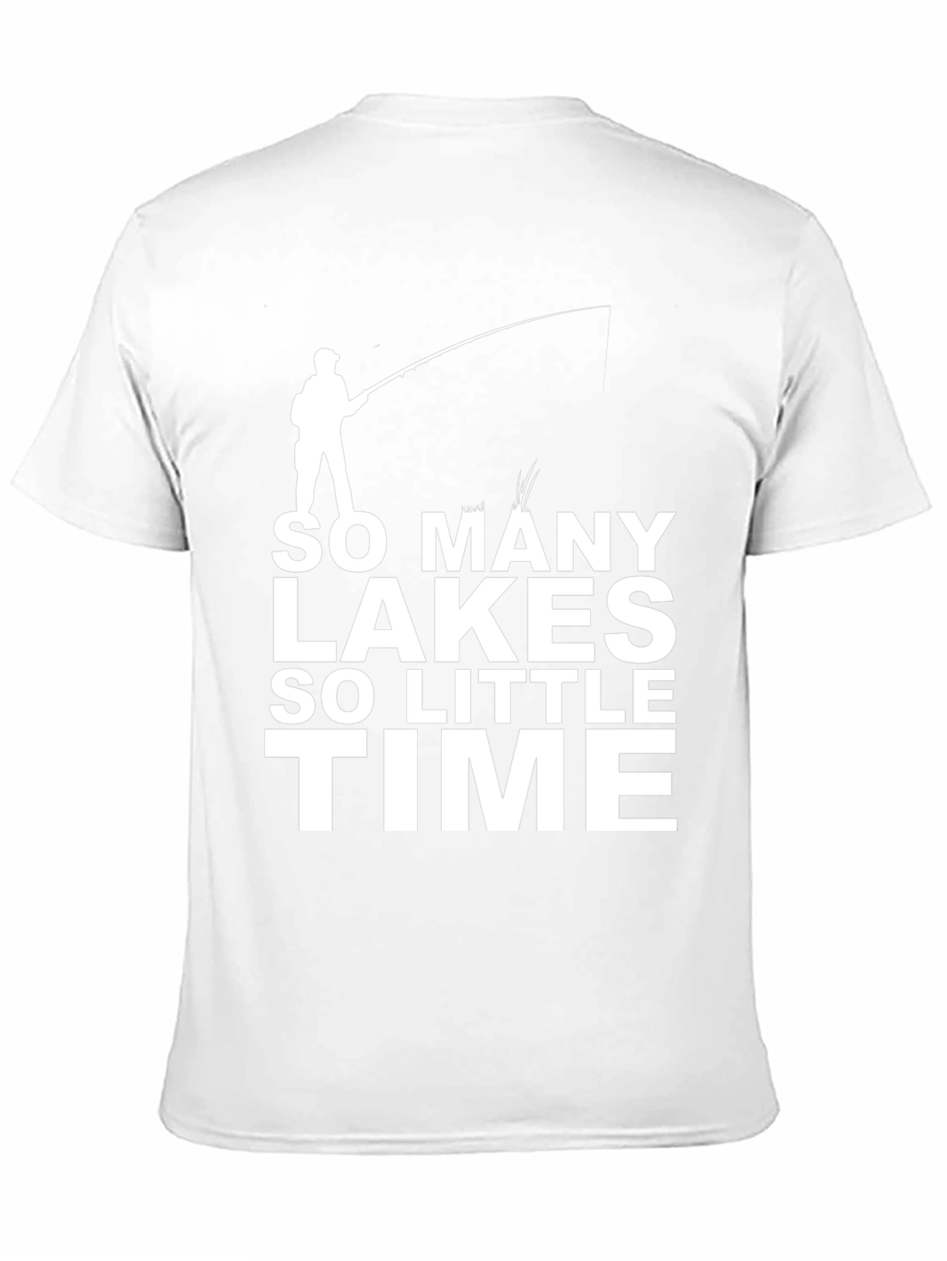 So Many Lakes So Little Time Fishing T-Shirt