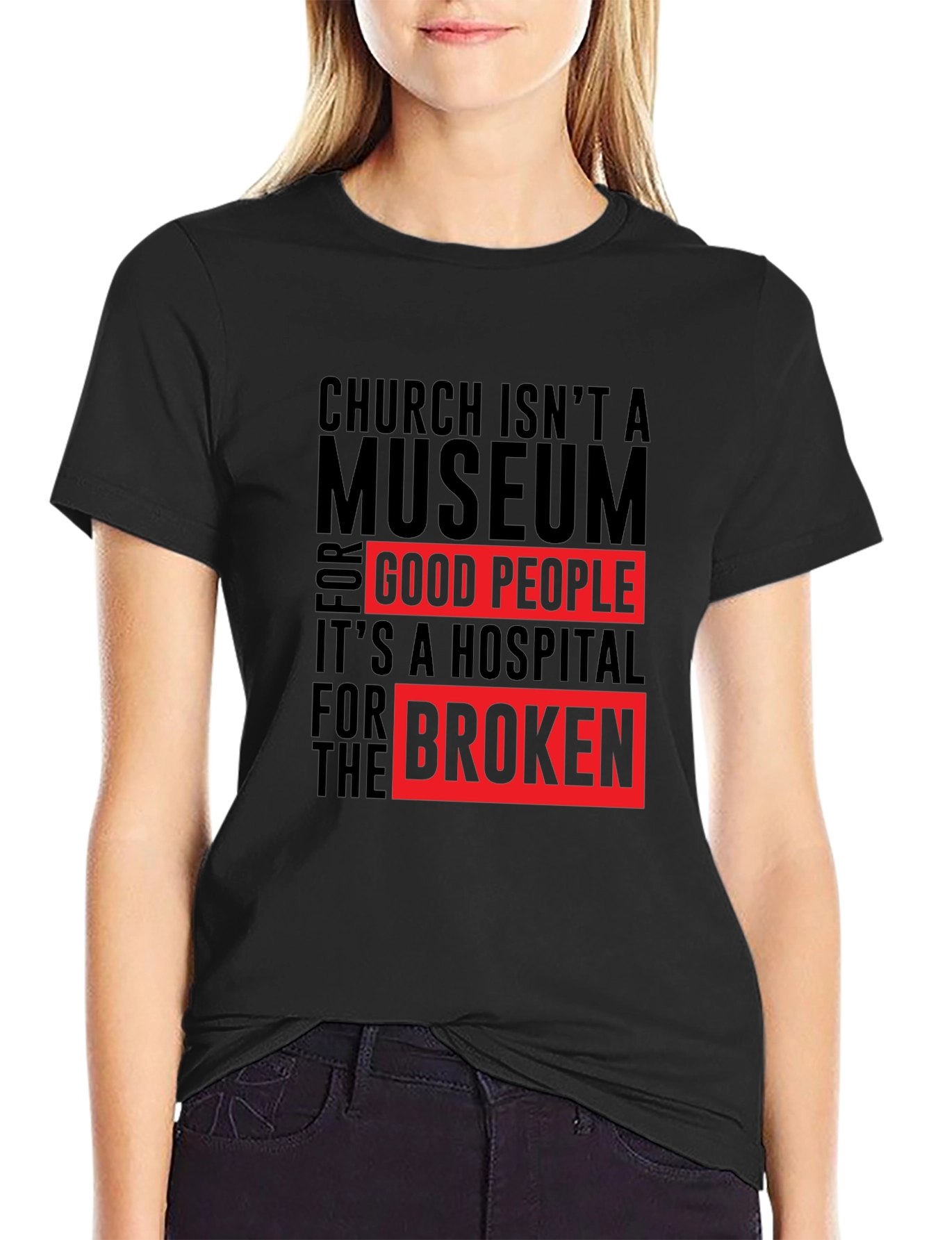 Church Isnt a Museum T-Shirt