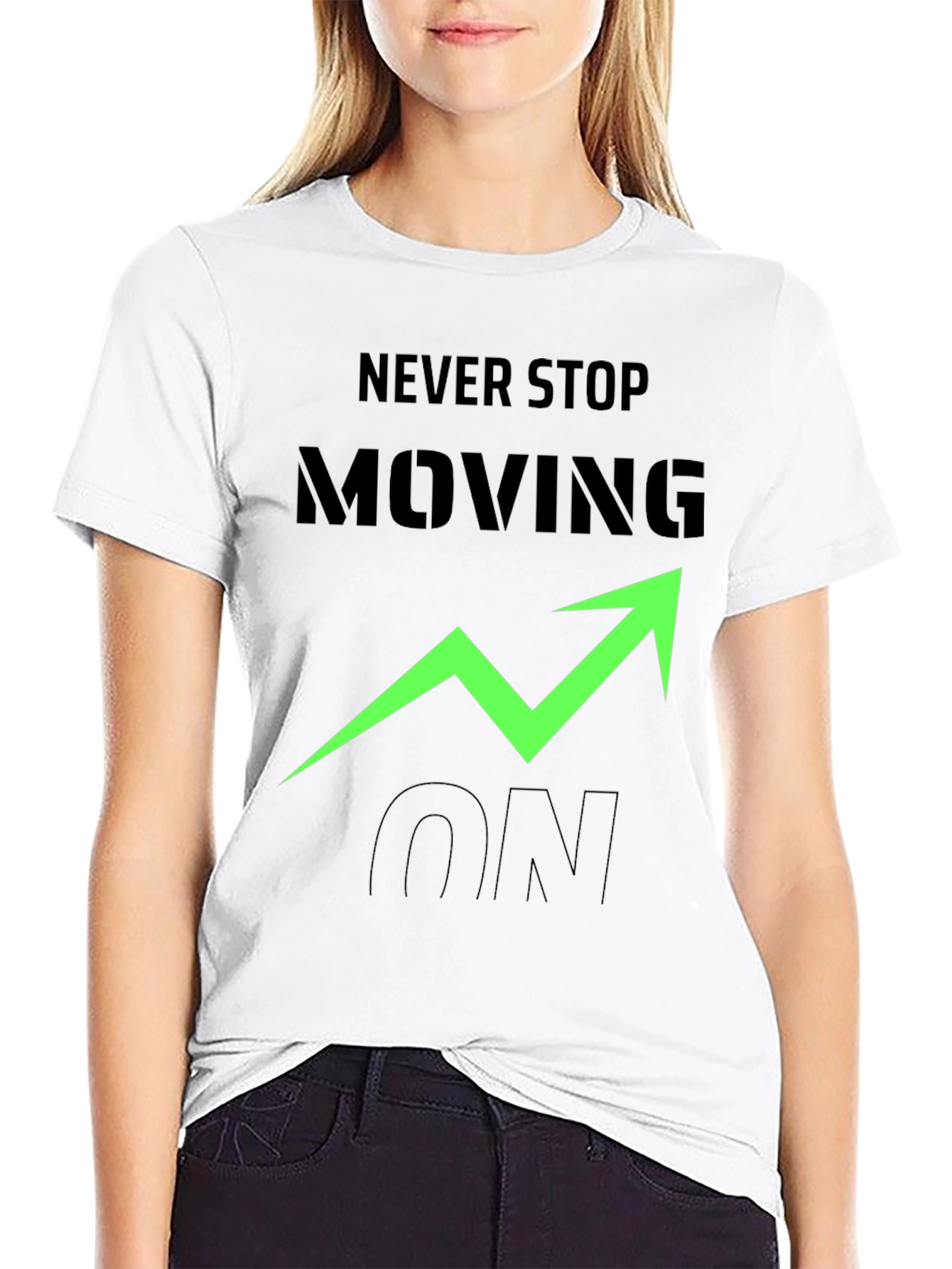 Never Stop Moving On Black Graphic Tee