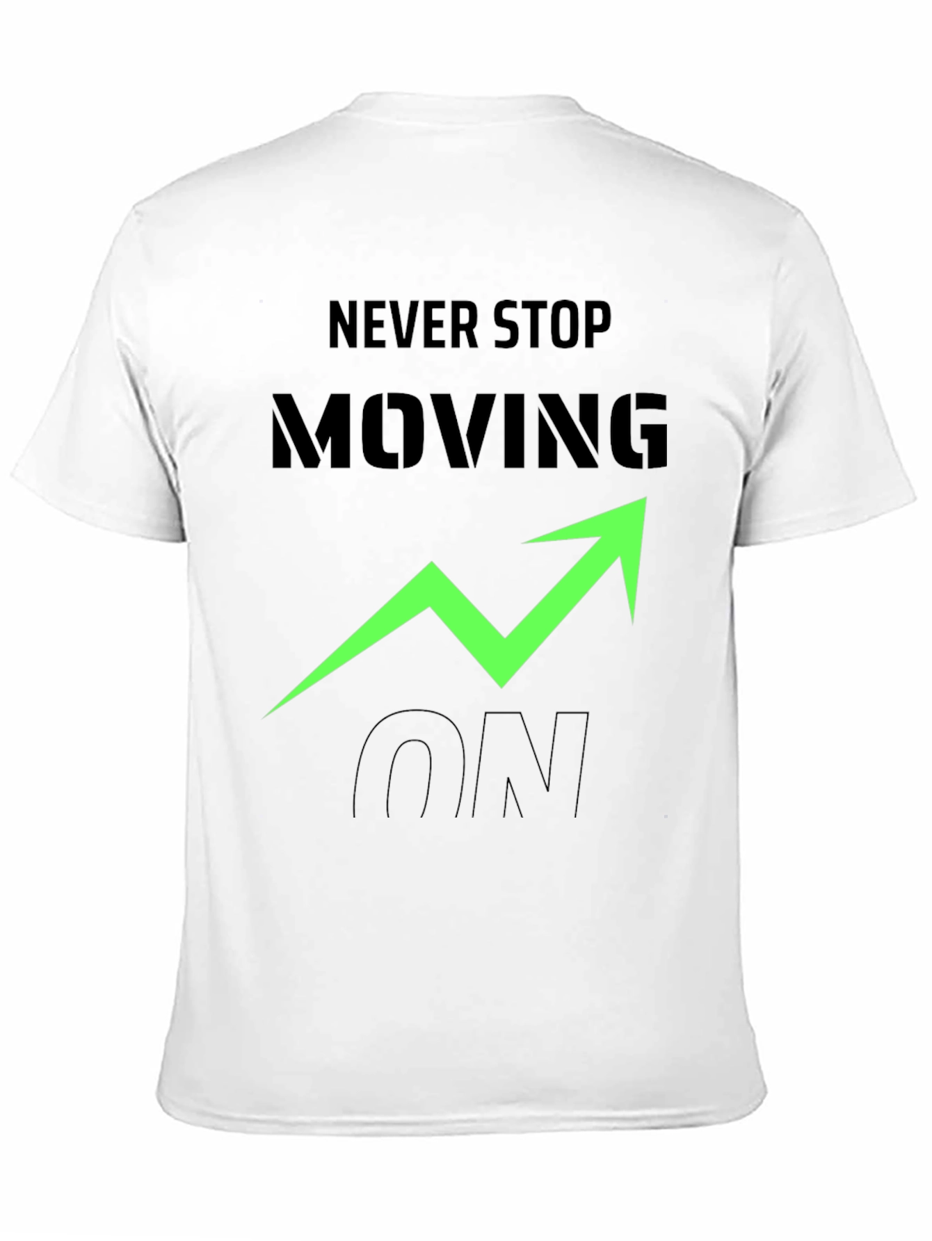 Never Stop Moving On Black Graphic Tee