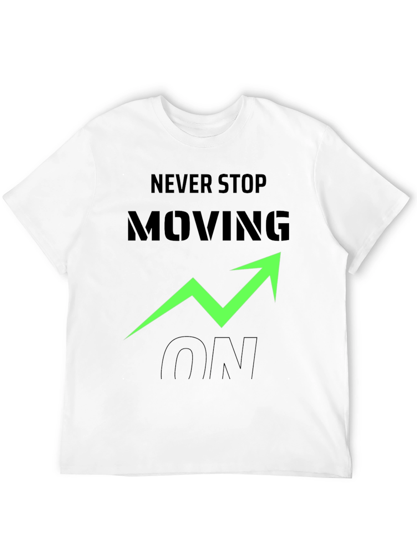 Never Stop Moving On Black Graphic Tee