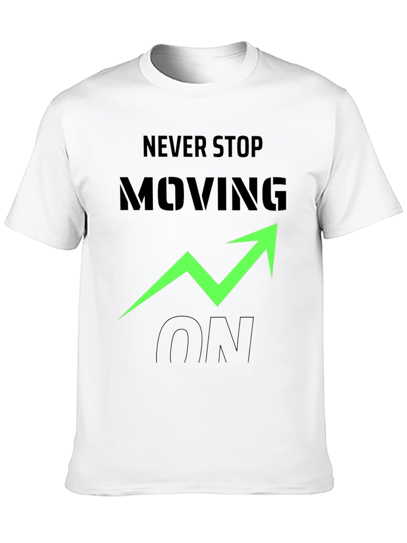 Never Stop Moving On Black Graphic Tee
