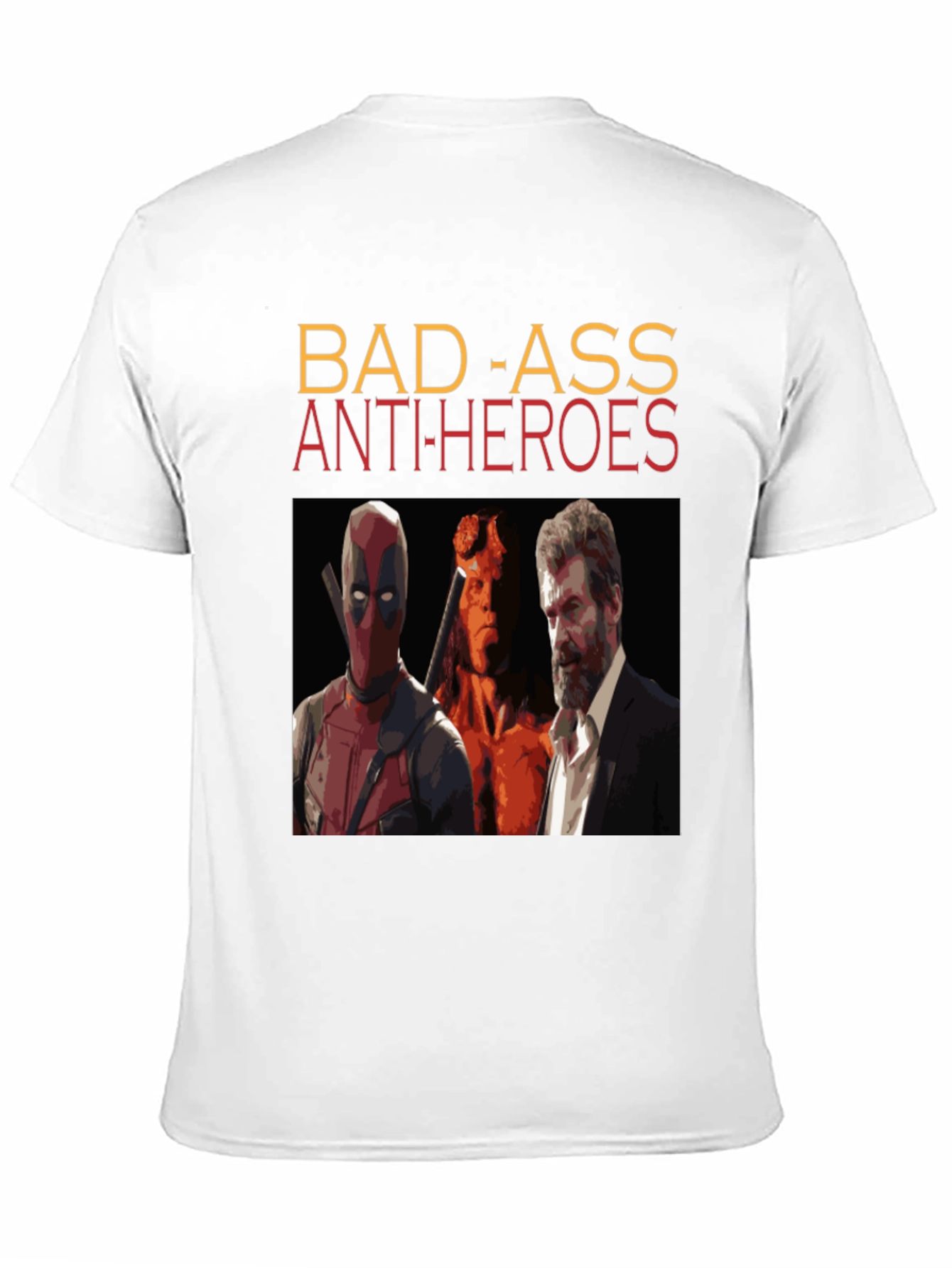 Bad-Ass Anti-Heroes Graphic T-Shirt