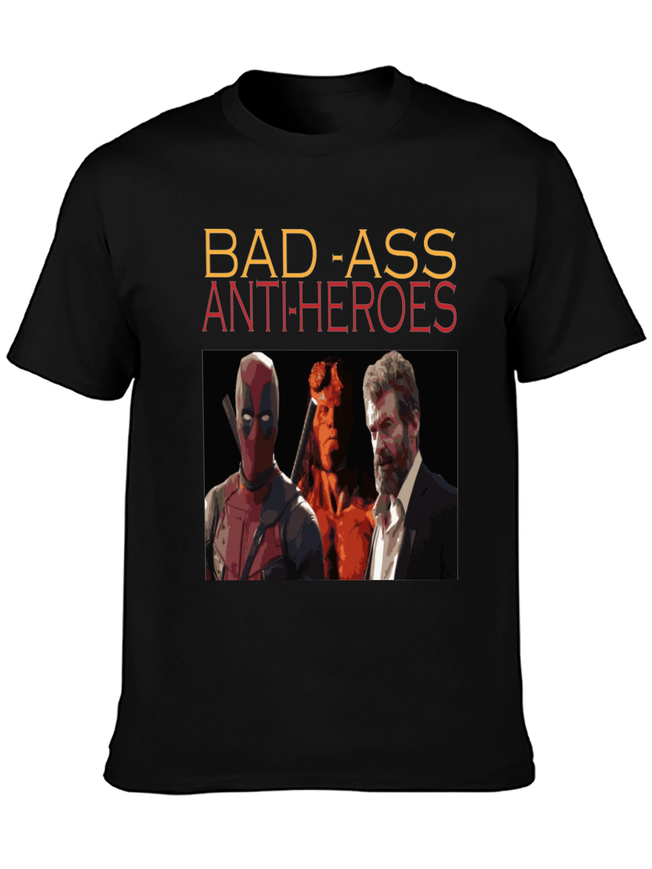 Bad-Ass Anti-Heroes Graphic T-Shirt