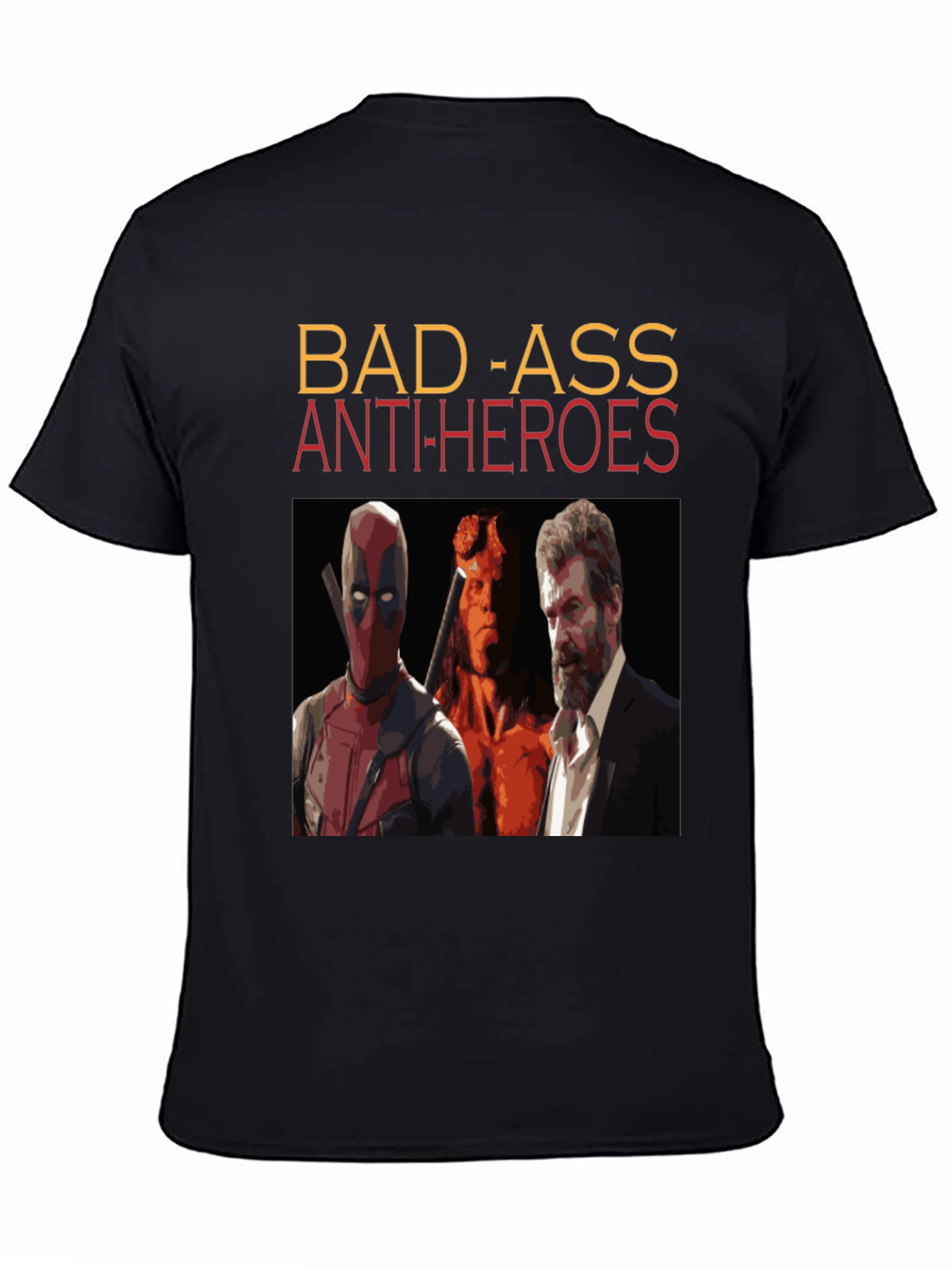 Bad-Ass Anti-Heroes Graphic T-Shirt