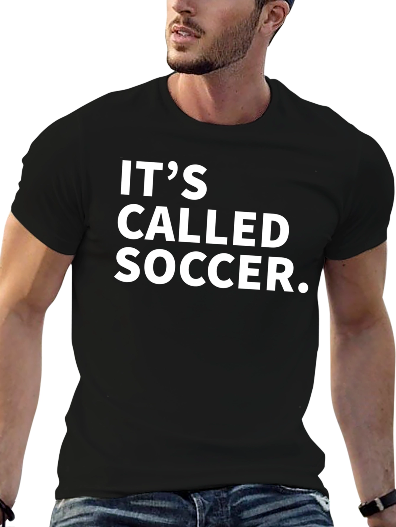 Its Called Soccer T-Shirt - Bold Statement Tee