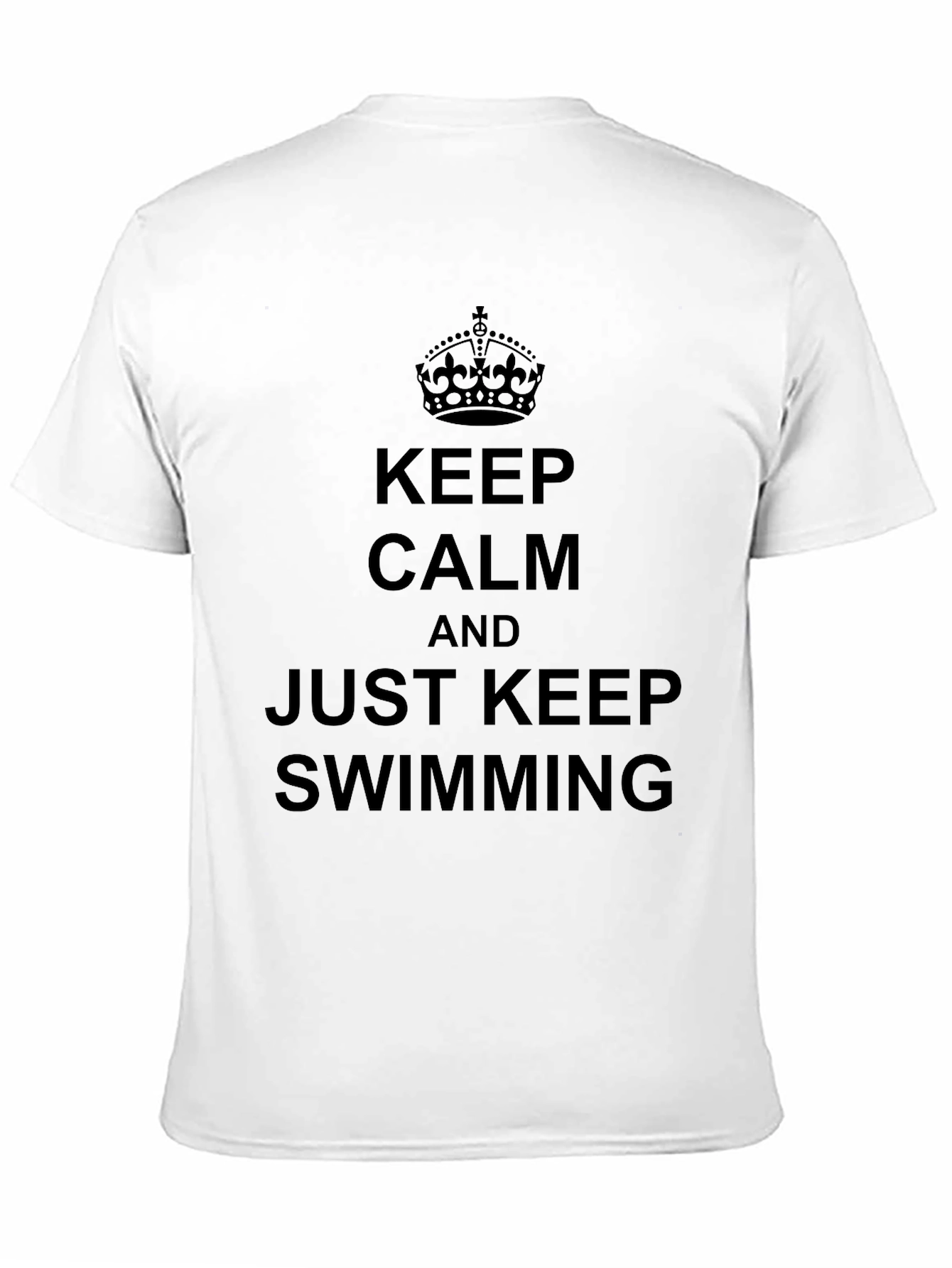 Keep Calm and Just Keep Swimming Graphic Tee