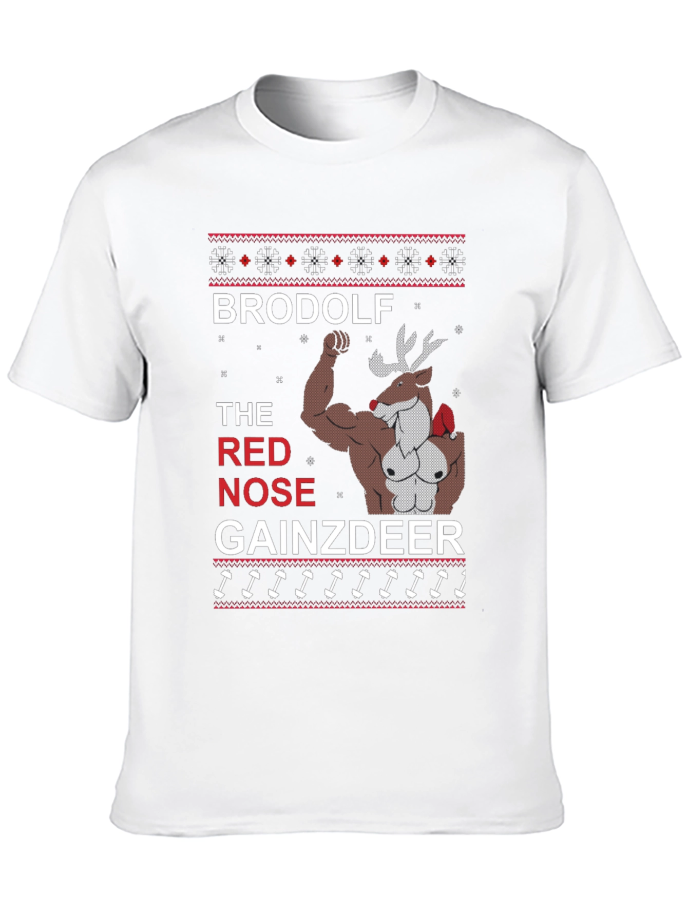 Brodolf Gainzdeer Funny Christmas T-Shirt