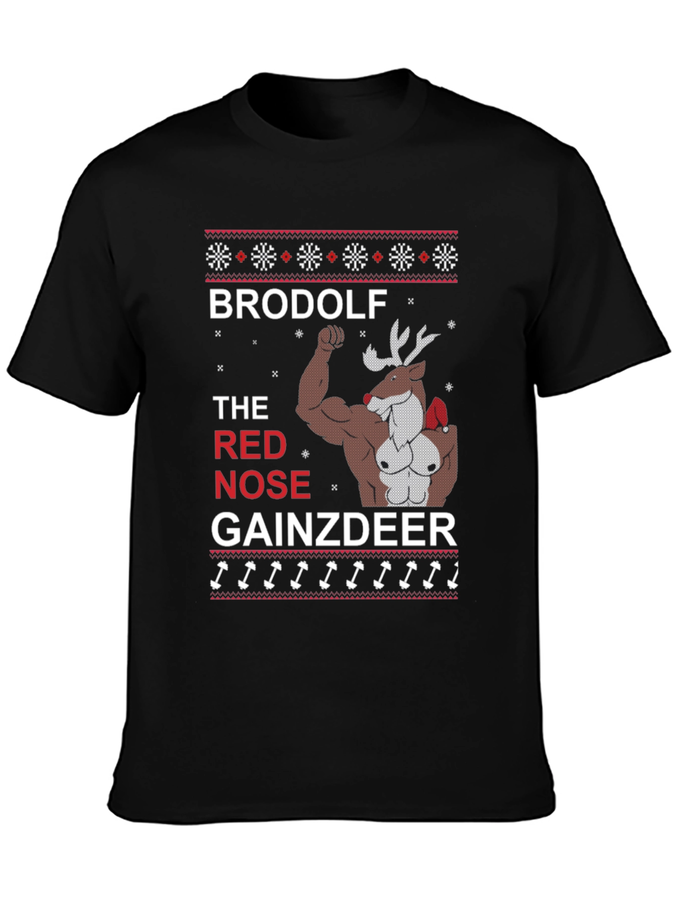 Brodolf Gainzdeer Funny Christmas T-Shirt
