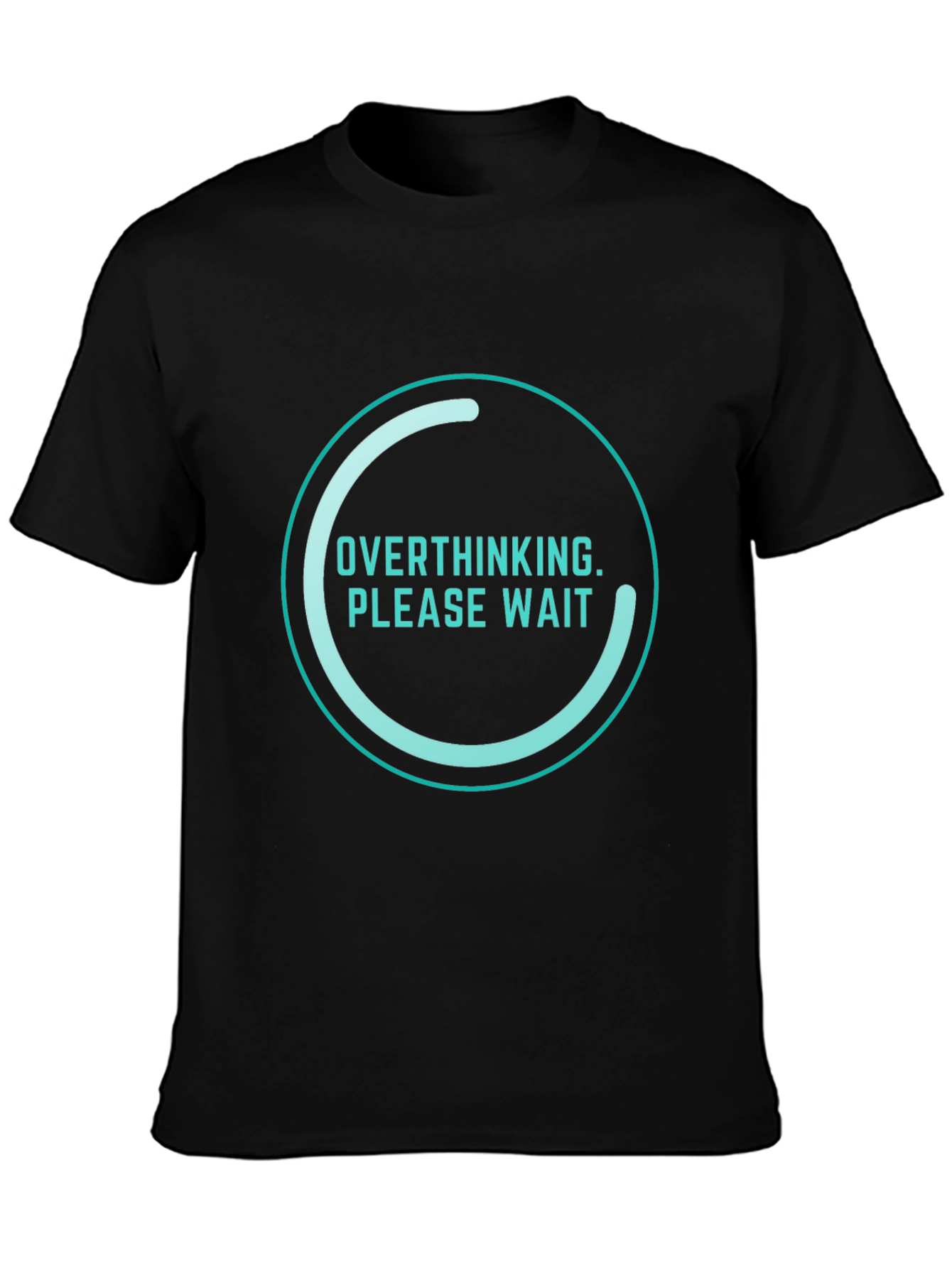 Overthinking Please Wait Funny Graphic T-Shirt
