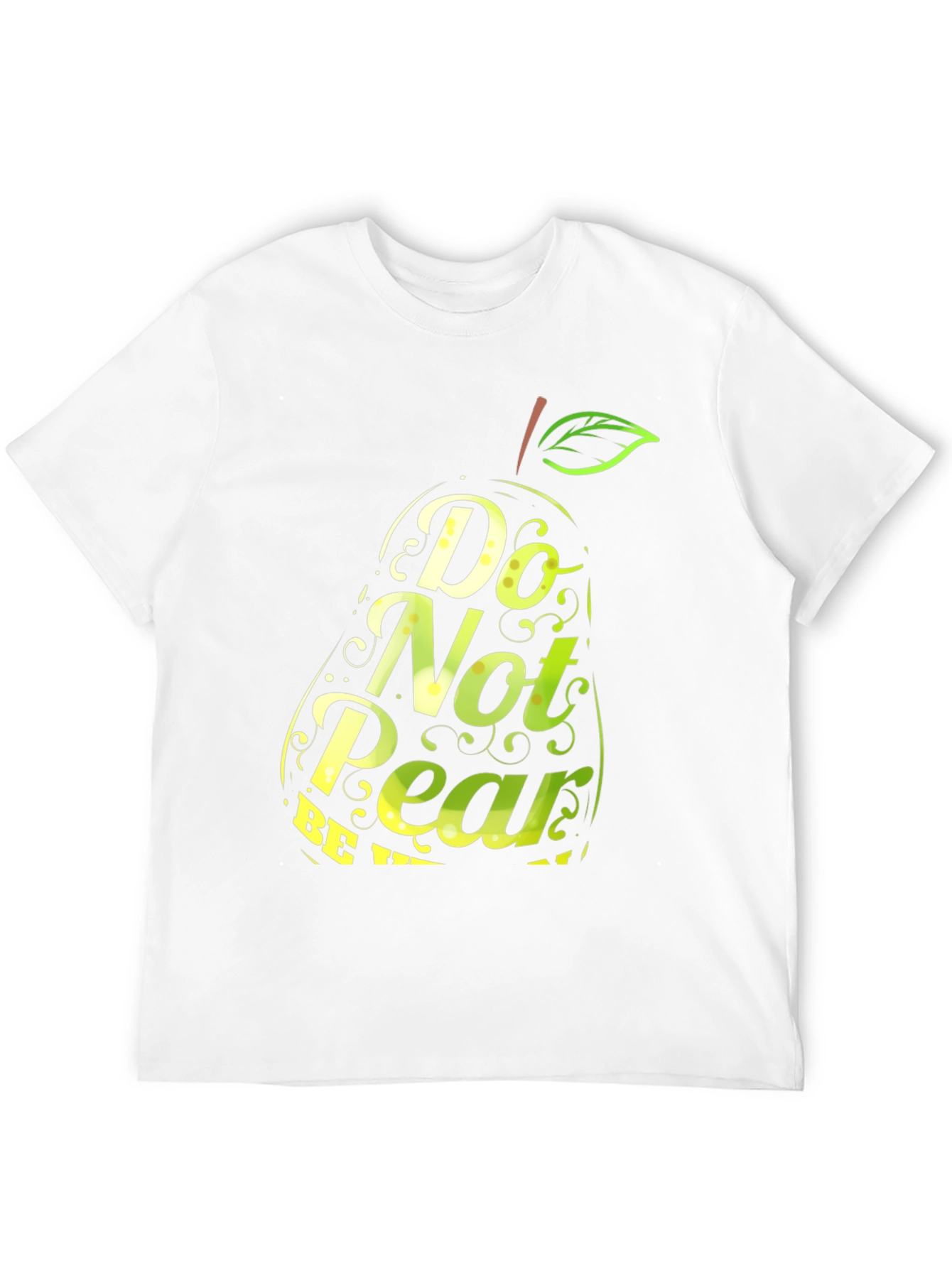Do Not Pear Funny T-Shirt
