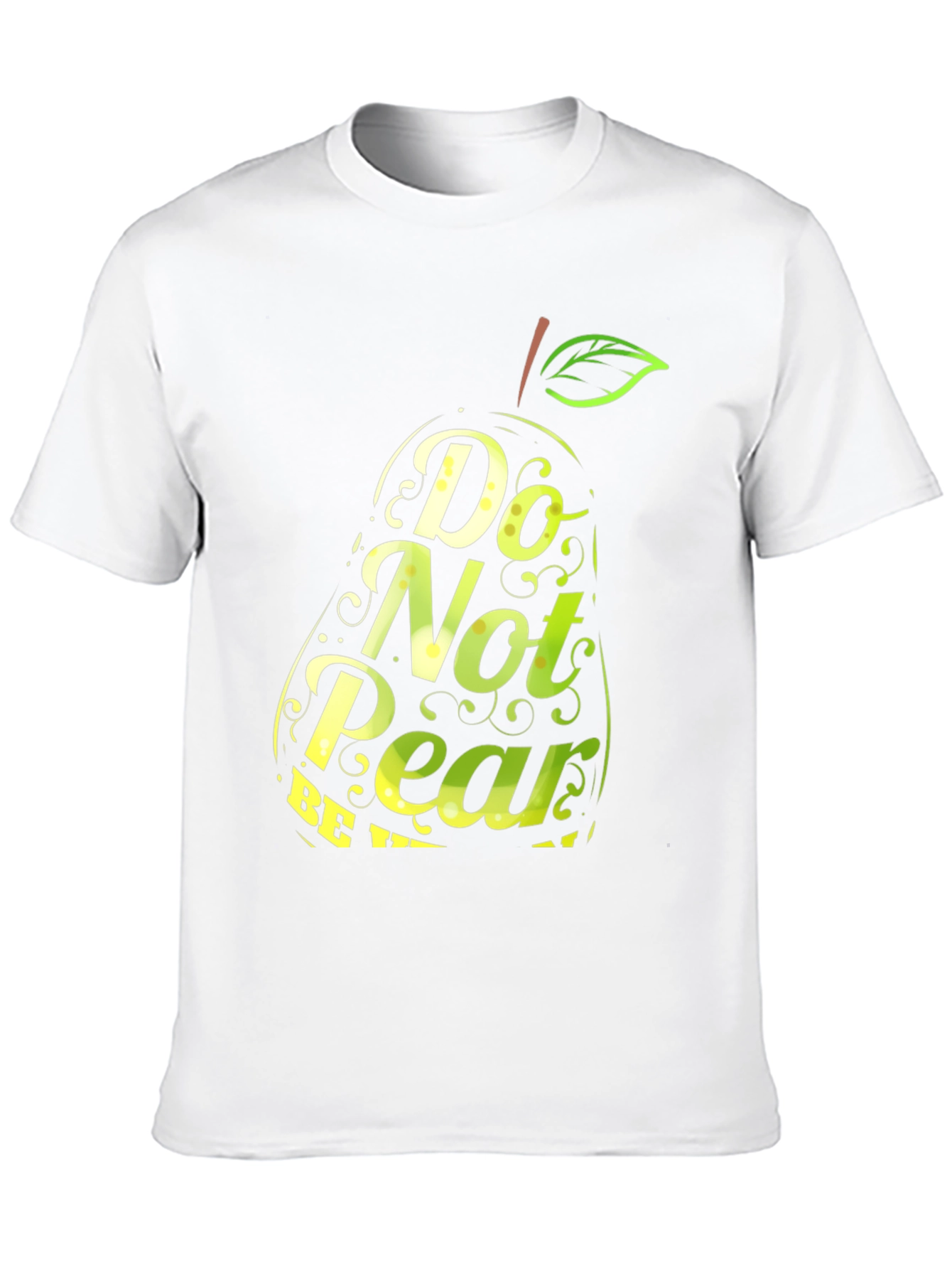 Do Not Pear Funny T-Shirt