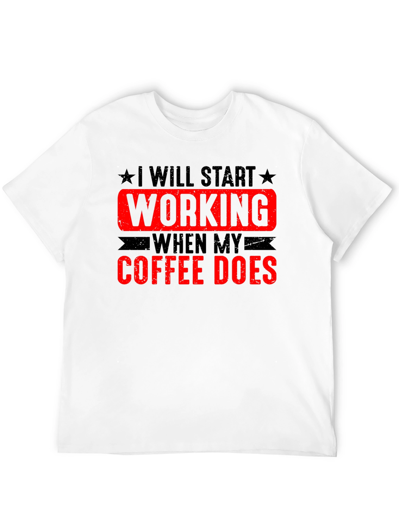 Coffee Does T-Shirt - Funny Work Tee