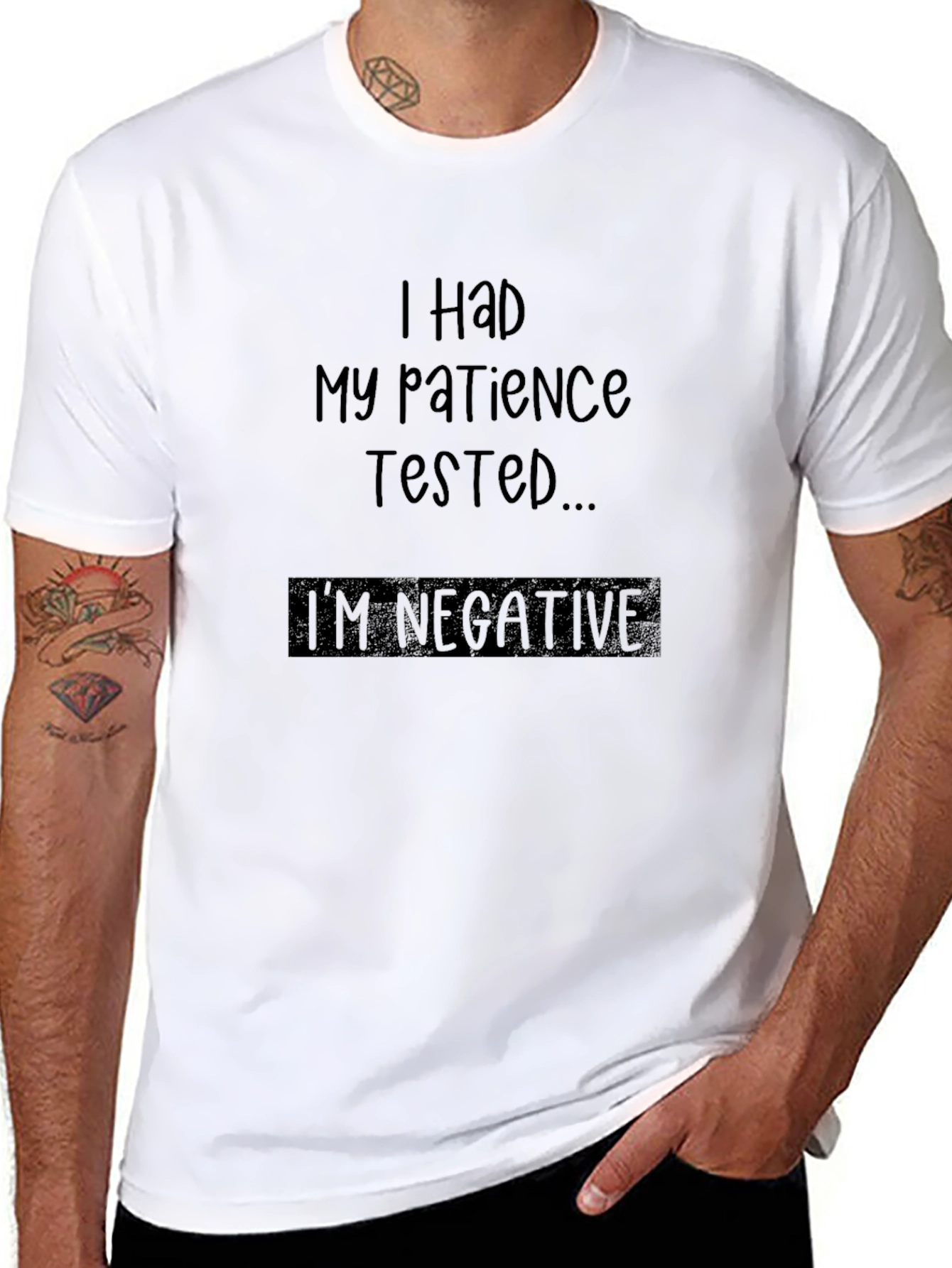 Funny Patience Tested Negative Sarcastic T-Shirt