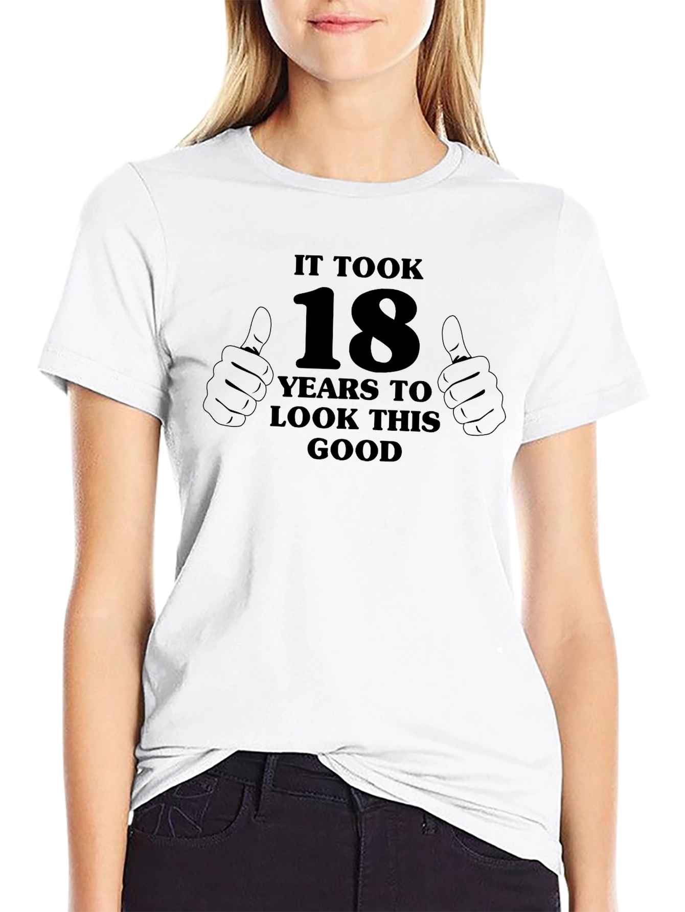 18 Years To Look This Good Graphic T-Shirt