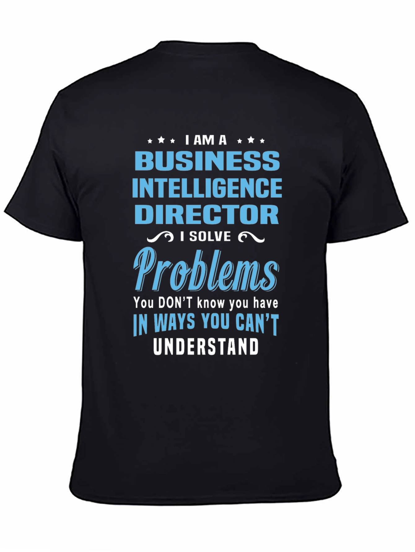 Business Intelligence Director T-Shirt