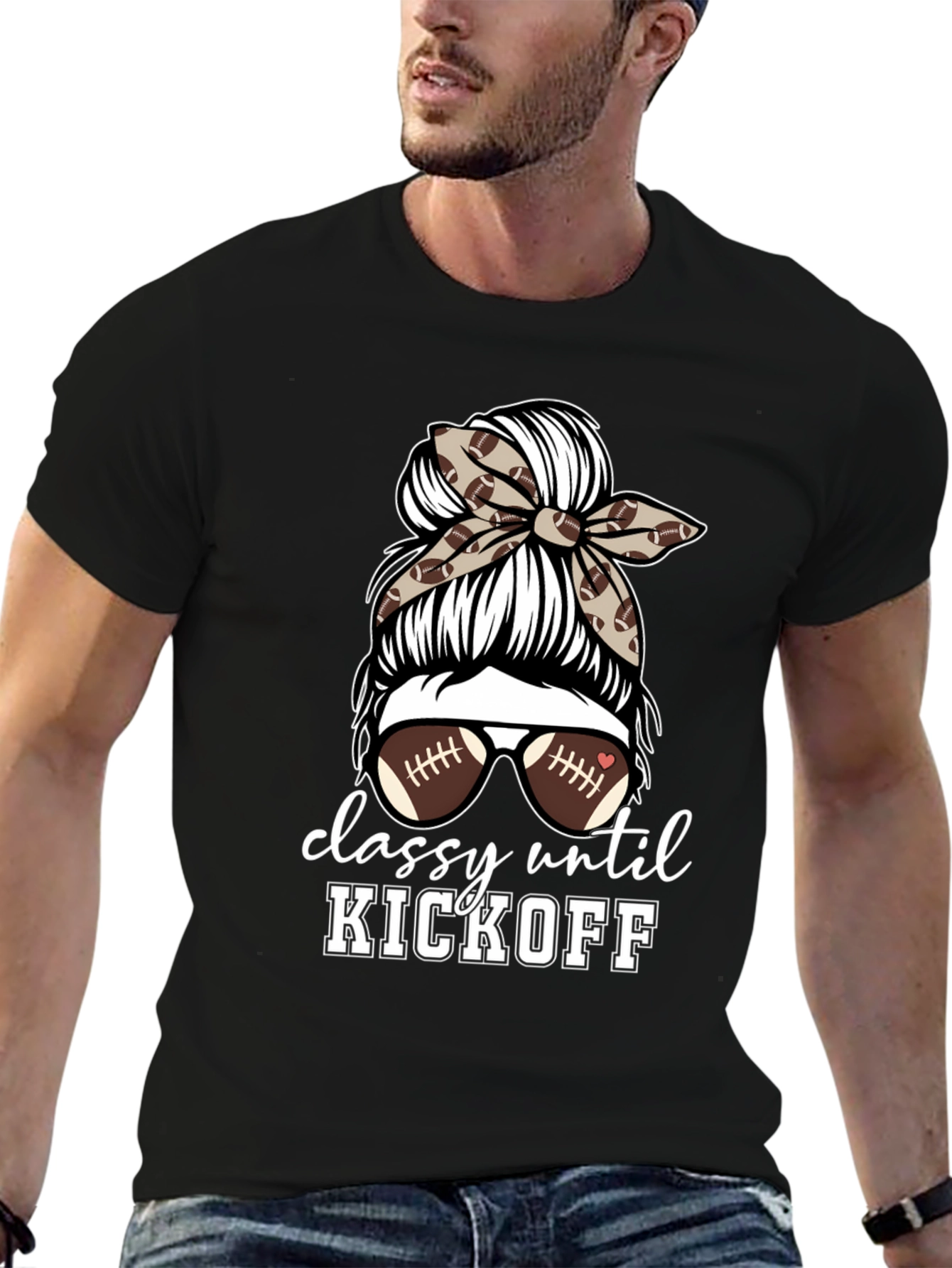Classy Until Kickoff Football Mom T-Shirt