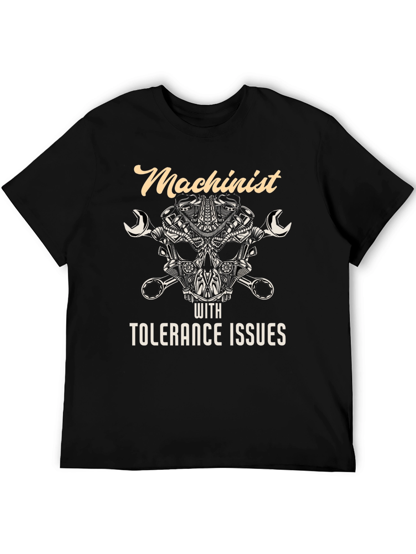 Machinist With Tolerance Issues Graphic T-Shirt