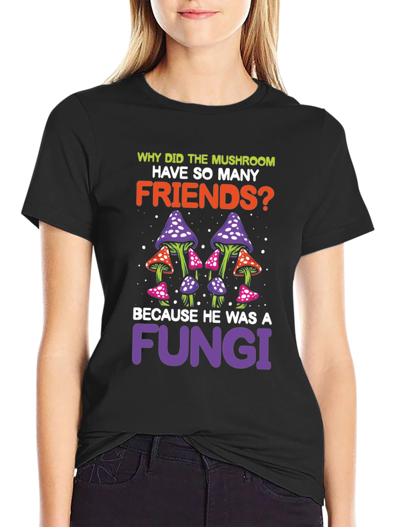 Mushroom Fungi Pun Graphic T-Shirt