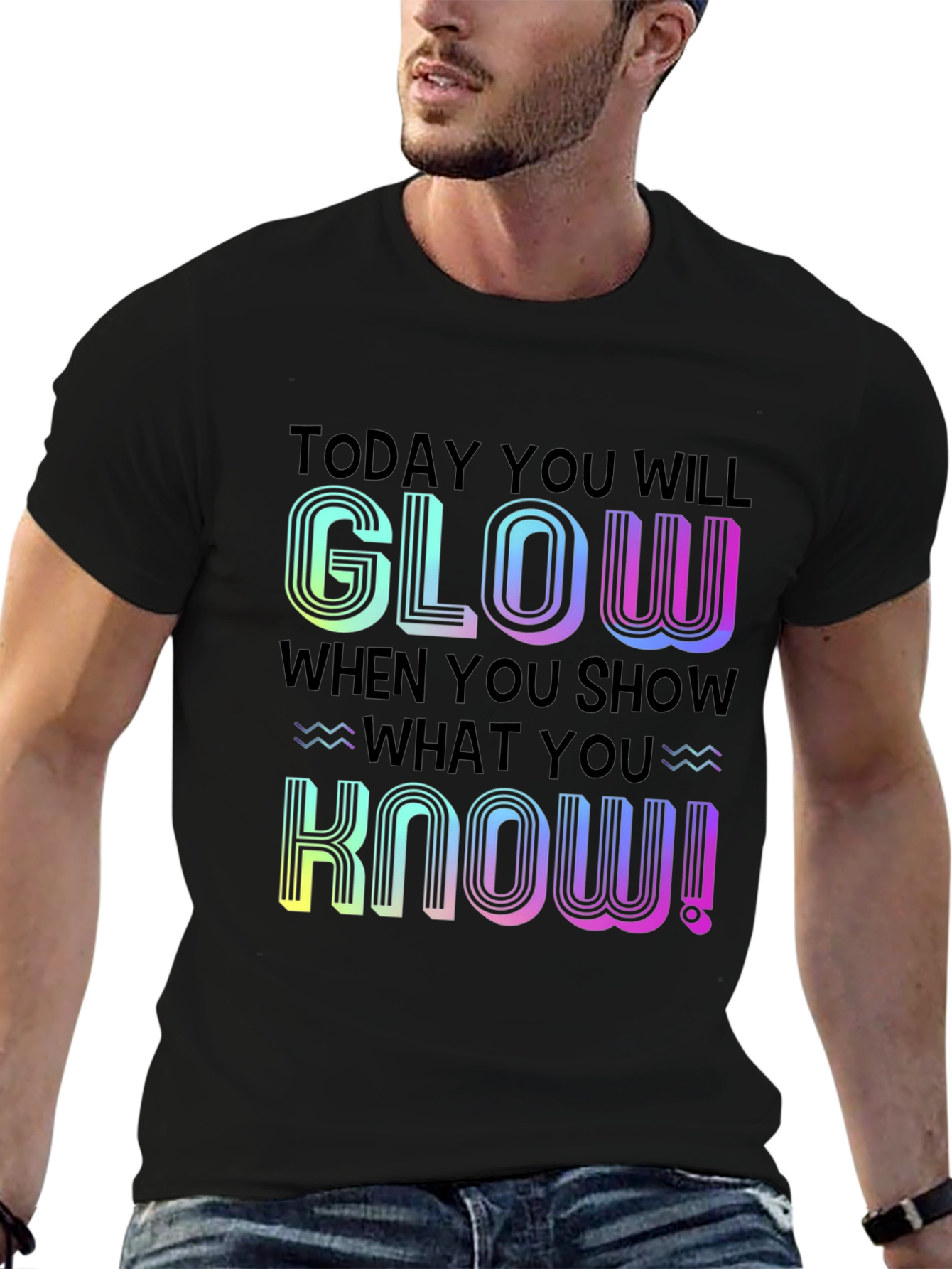 Glow When You Show What You Know Black T-Shirt