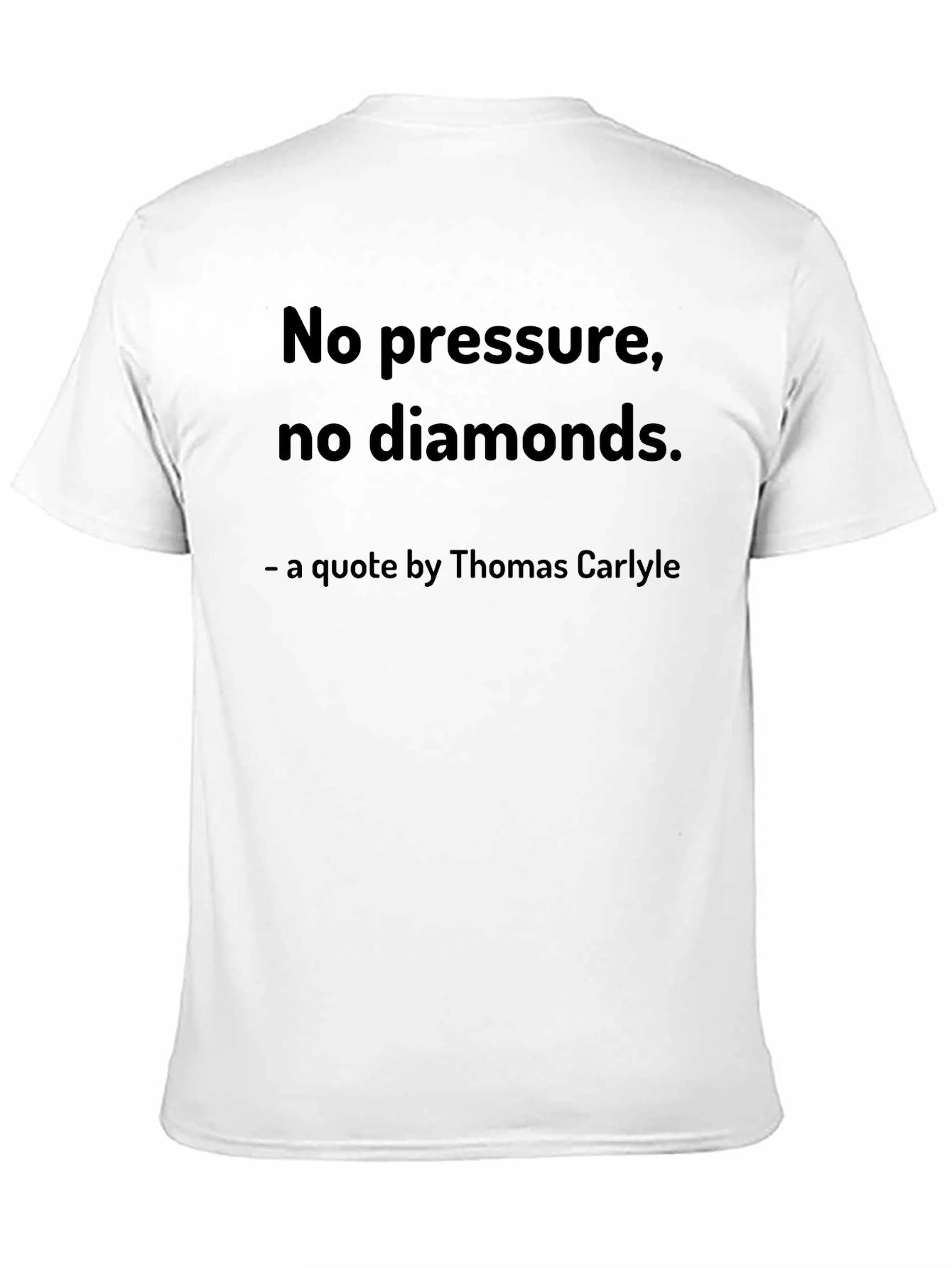 No Pressure No Diamonds T-Shirt