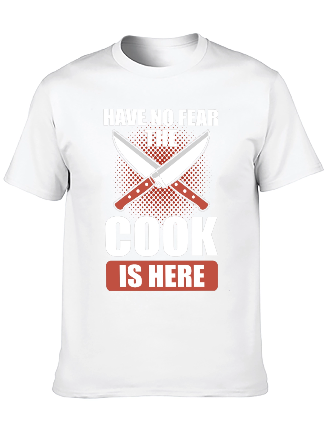 Have No Fear The Cook Is Here Black T-Shirt