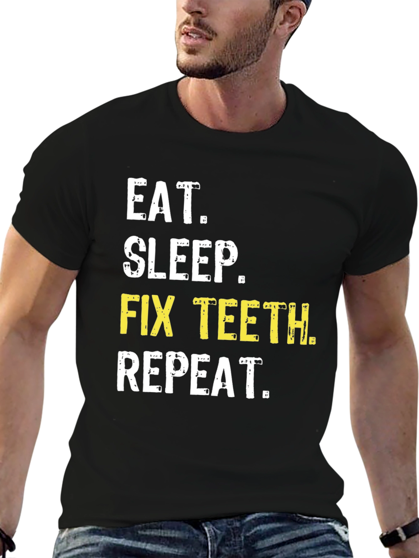 Eat Sleep Fix Teeth Repeat T-Shirt