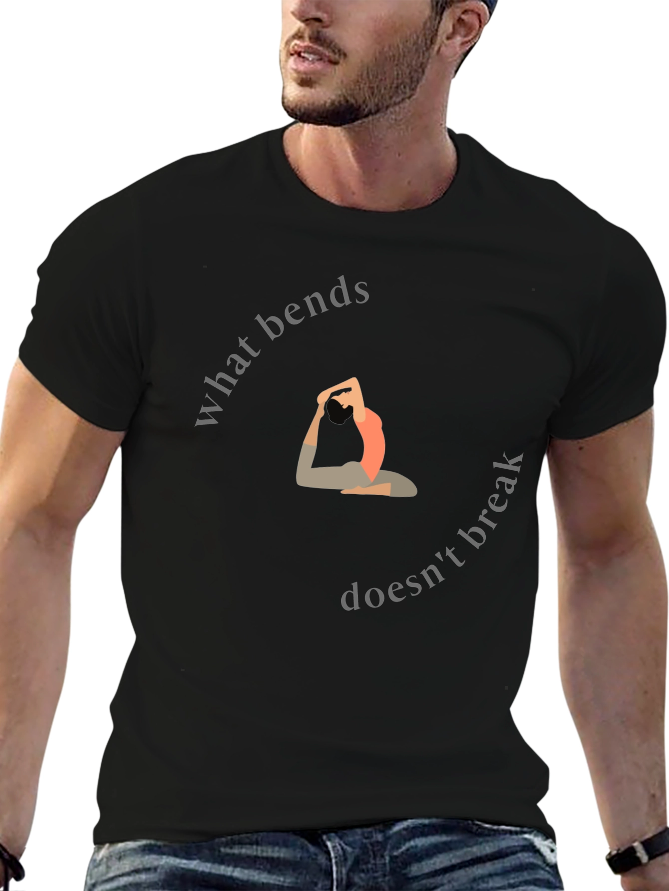 Yoga Pose T-Shirt - What Bends Doesnt Break