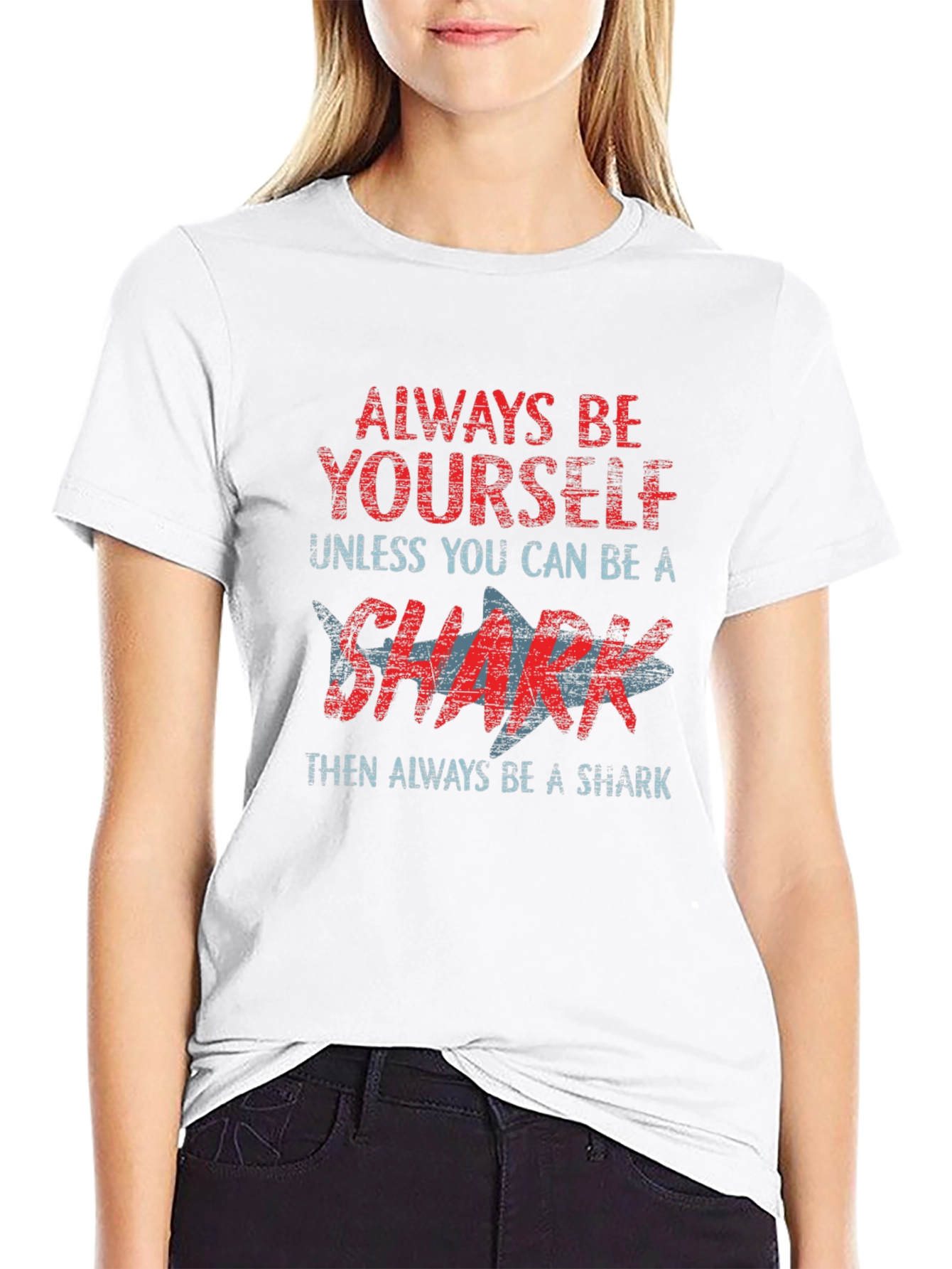 Always Be Yourself Shark Graphic T-Shirt