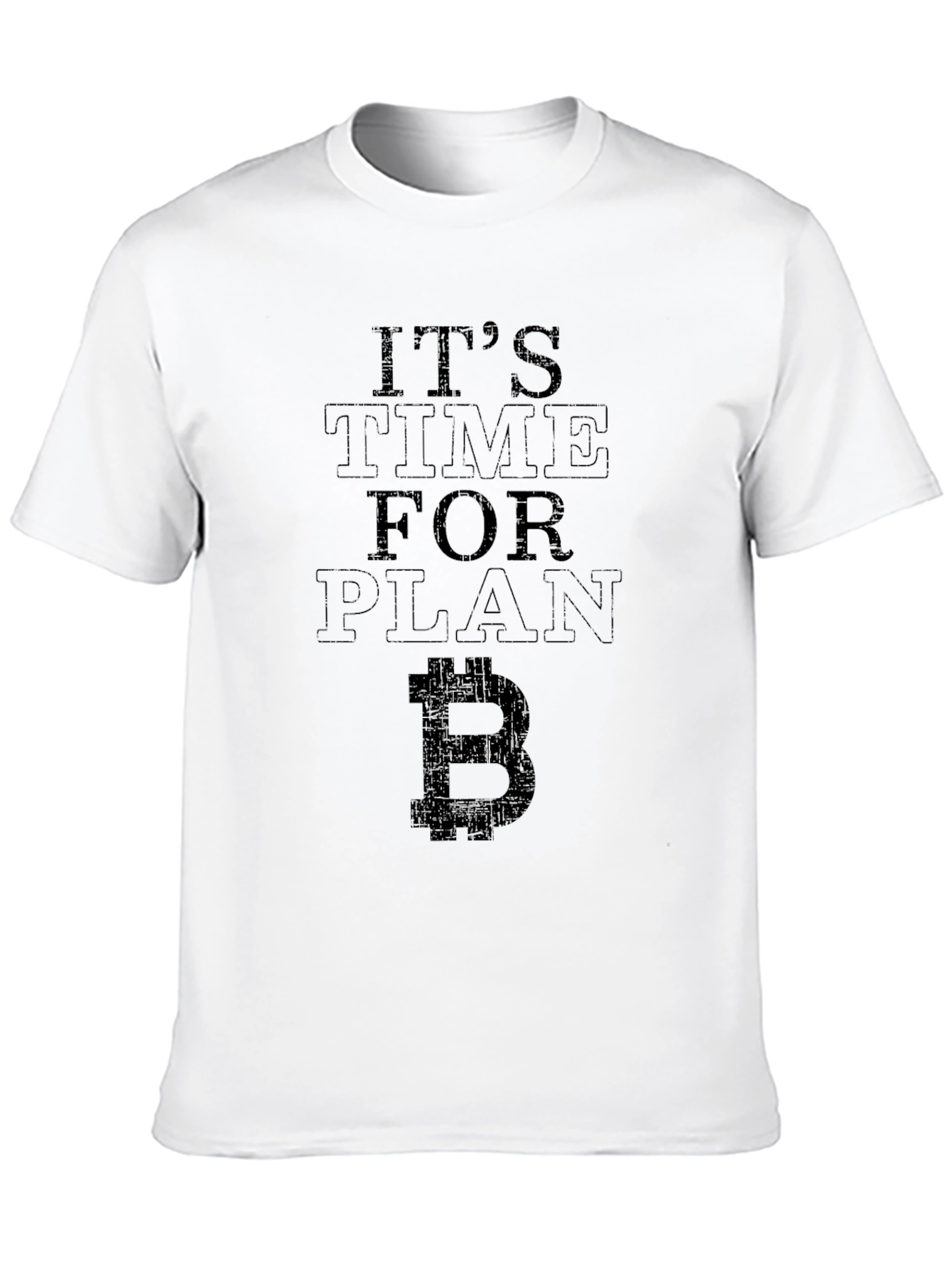 Its Time for Plan B Bitcoin Tee