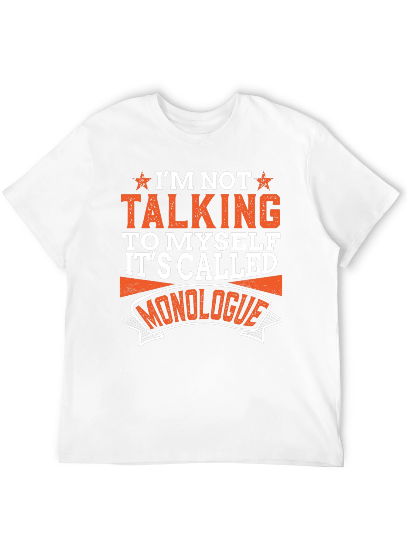 Monologue Graphic T-Shirt - Funny Sarcastic Tee