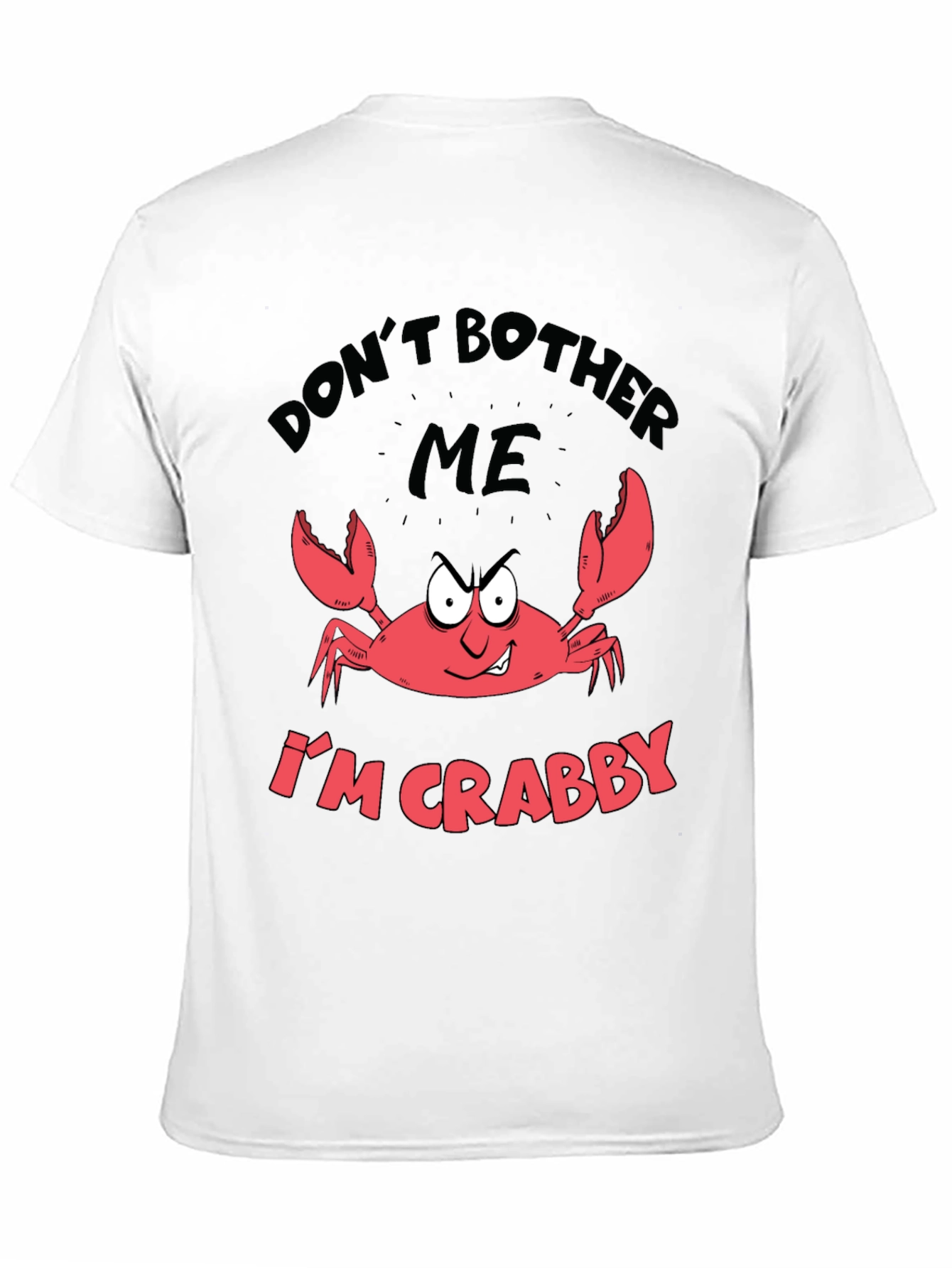 Crabby Mood Graphic Tee - Sarcastic Crab Design