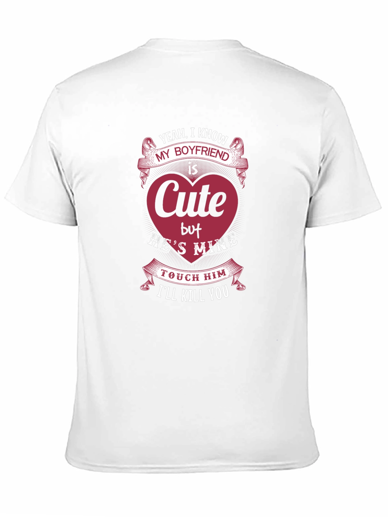 Cute Boyfriend T-Shirt - Hes Mine!