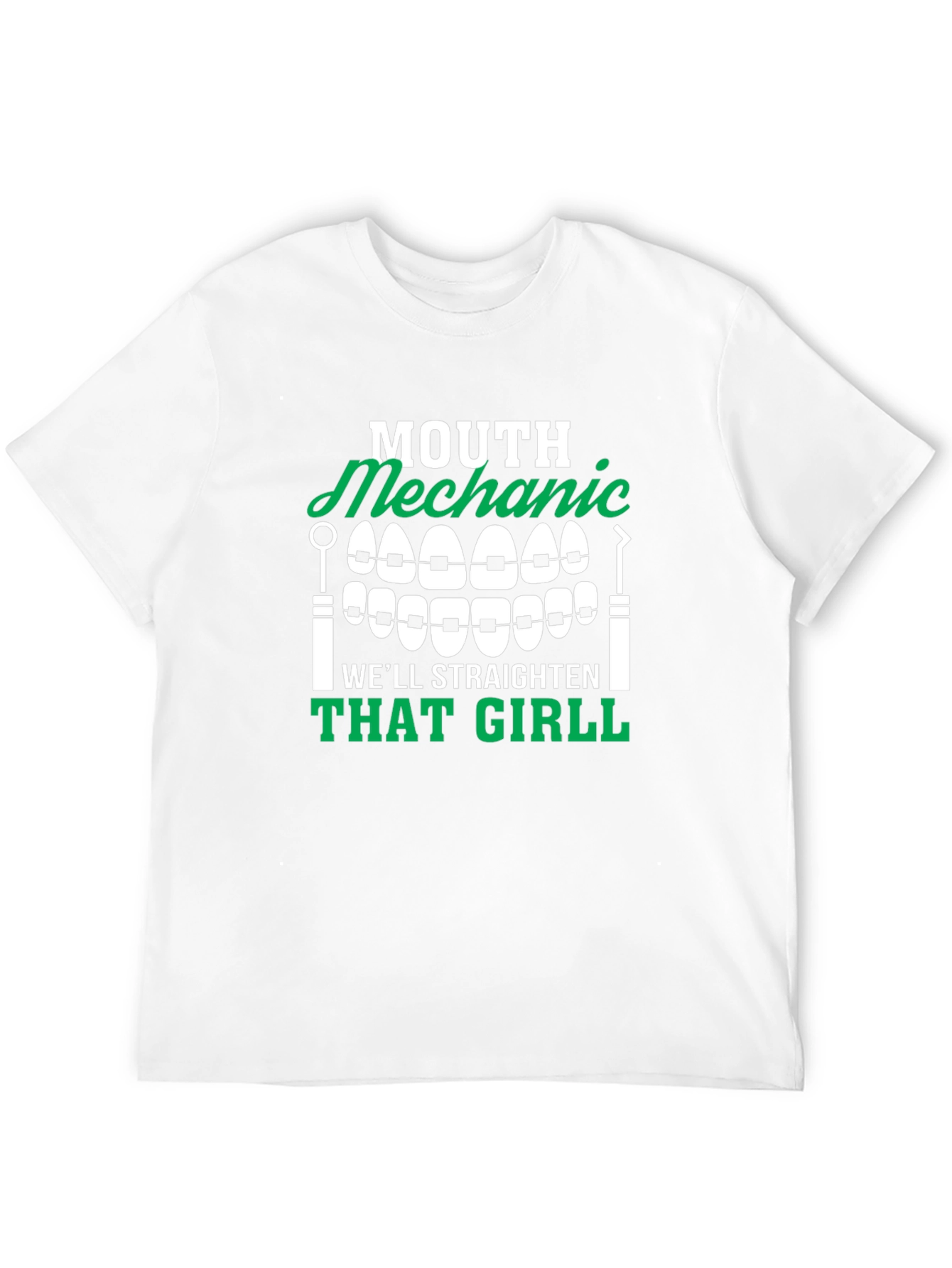 Mouth Mechanic T-Shirt - Straighten That Girl Funny Tee