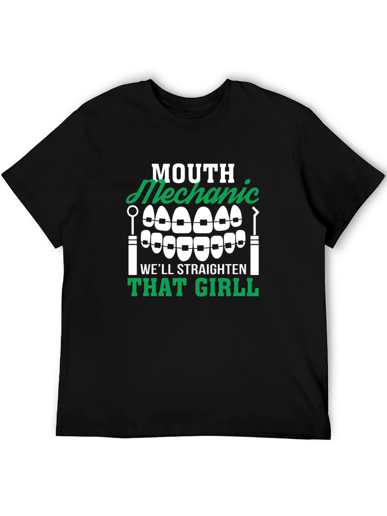 Mouth Mechanic T-Shirt - Straighten That Girl Funny Tee
