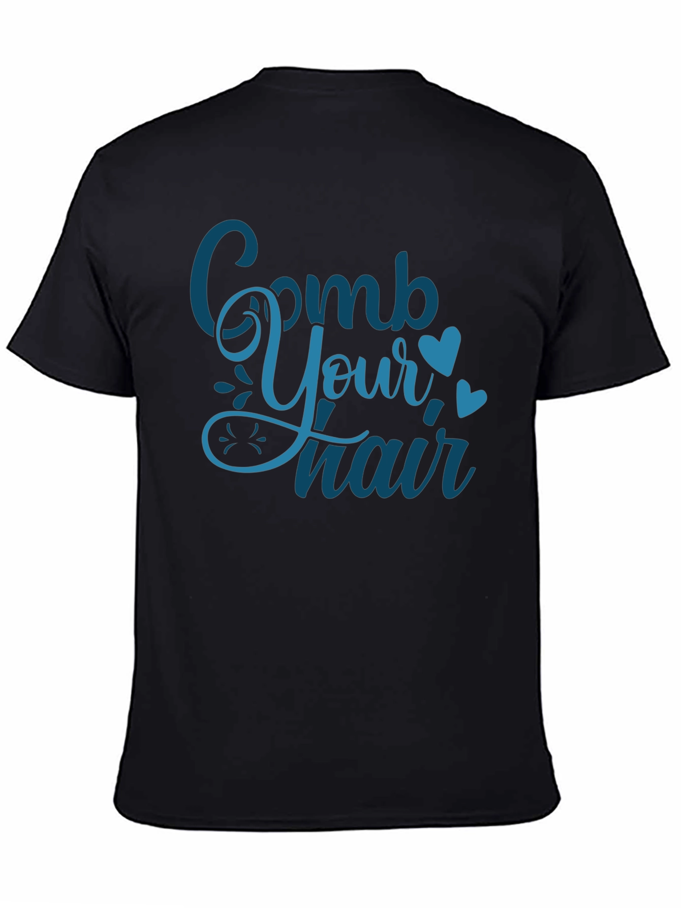 Comb Your Hair T-Shirt