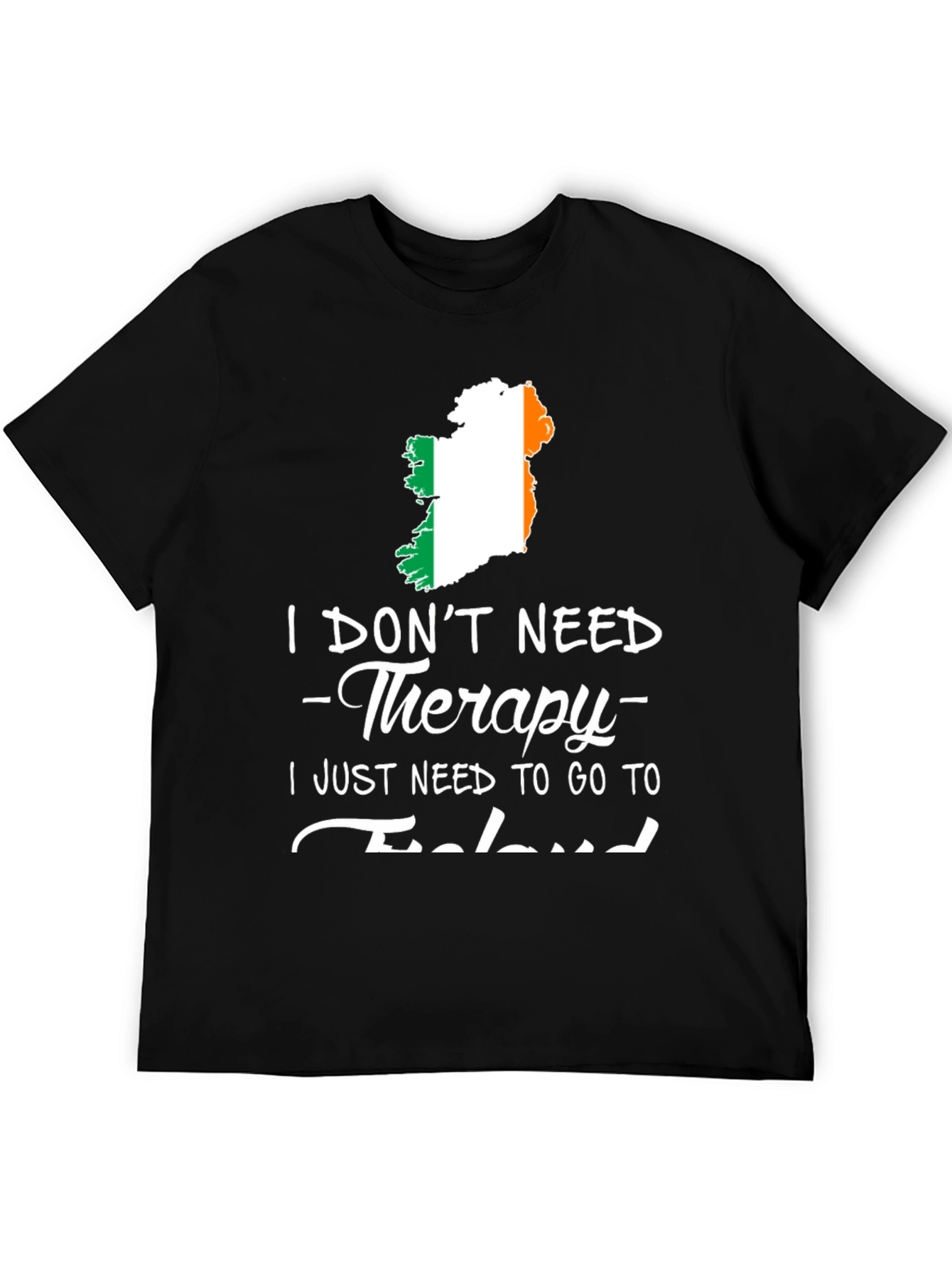 Ireland Therapy T-Shirt Funny Irish Vacation Tee