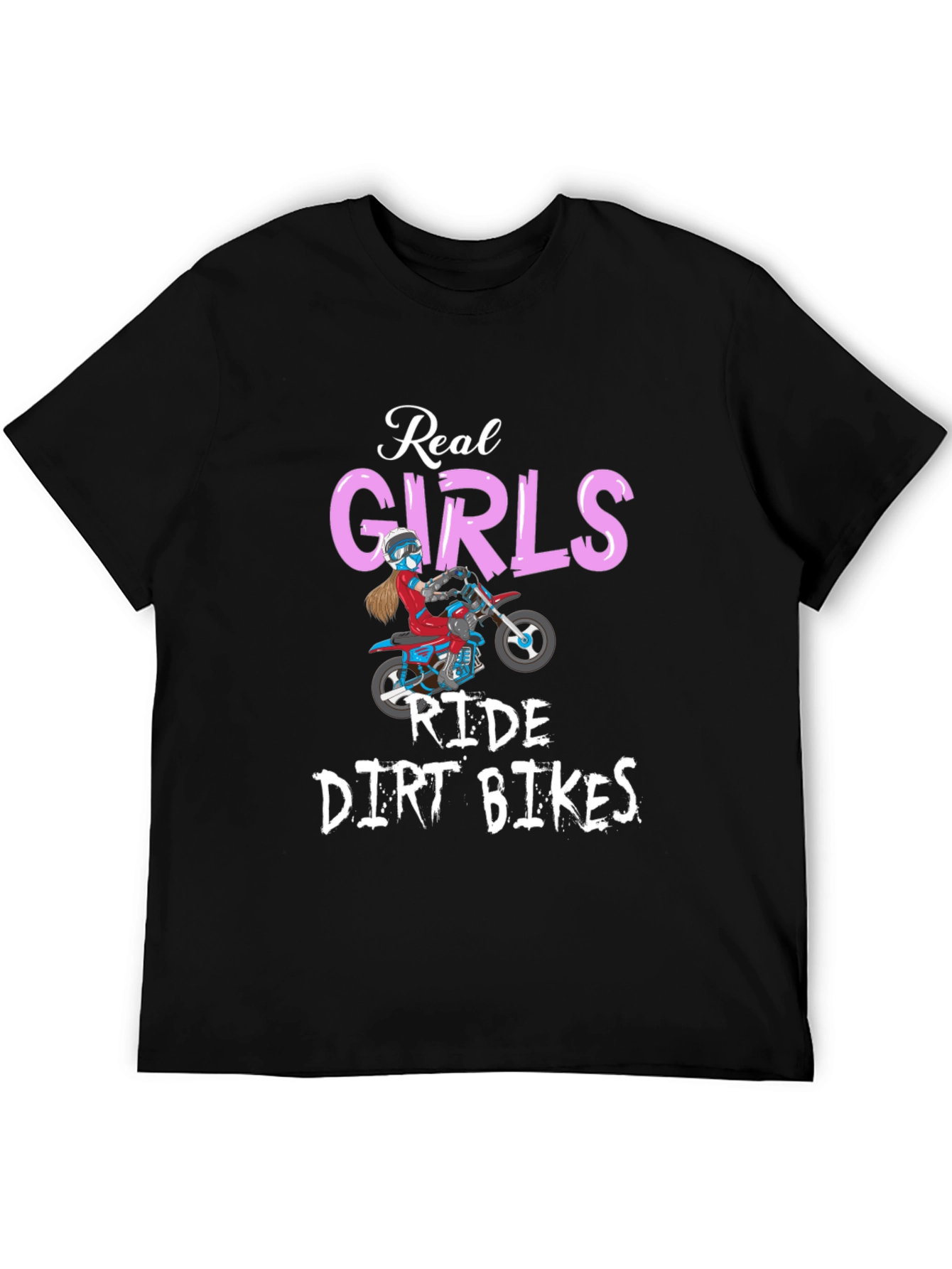 Real Girls Ride Dirt Bikes Graphic Tee