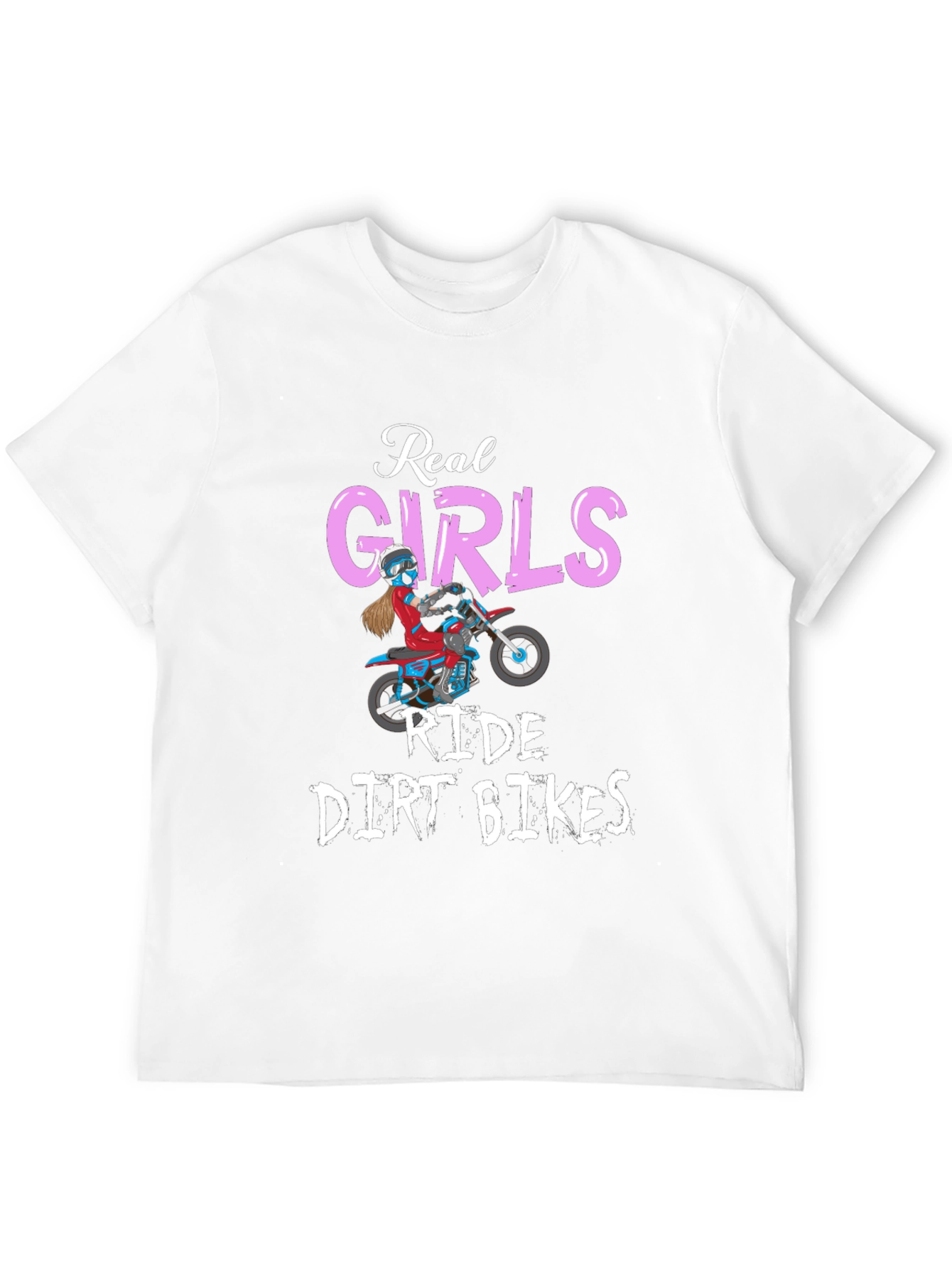 Real Girls Ride Dirt Bikes Graphic Tee
