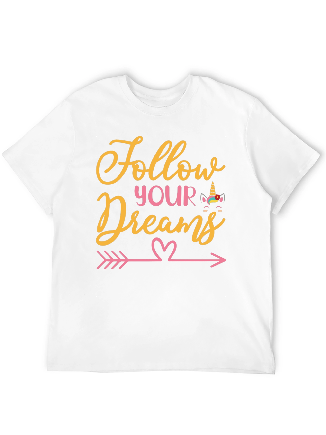 Follow Your Dreams Graphic T-Shirt